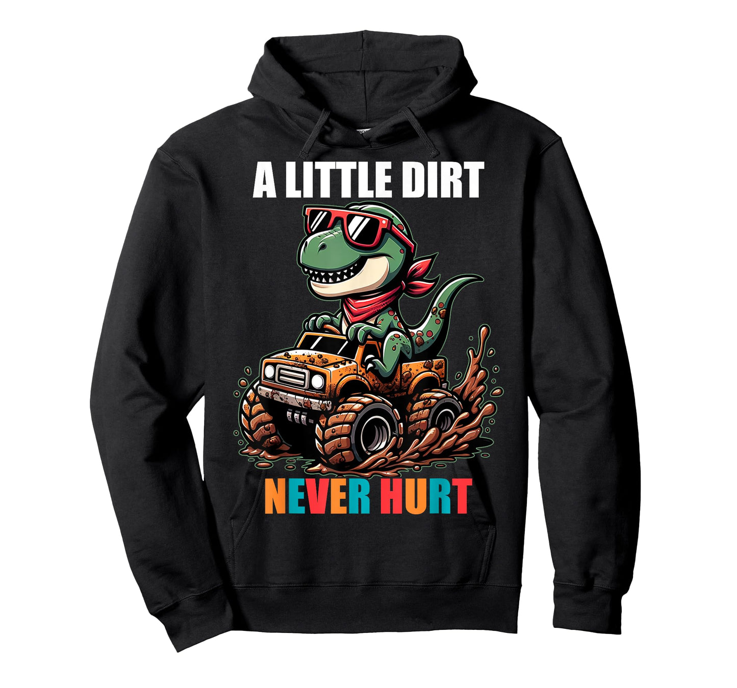 A Little Dirt Never Hurt Kids Monster Truck Toddler Girl Boy T-Shirt