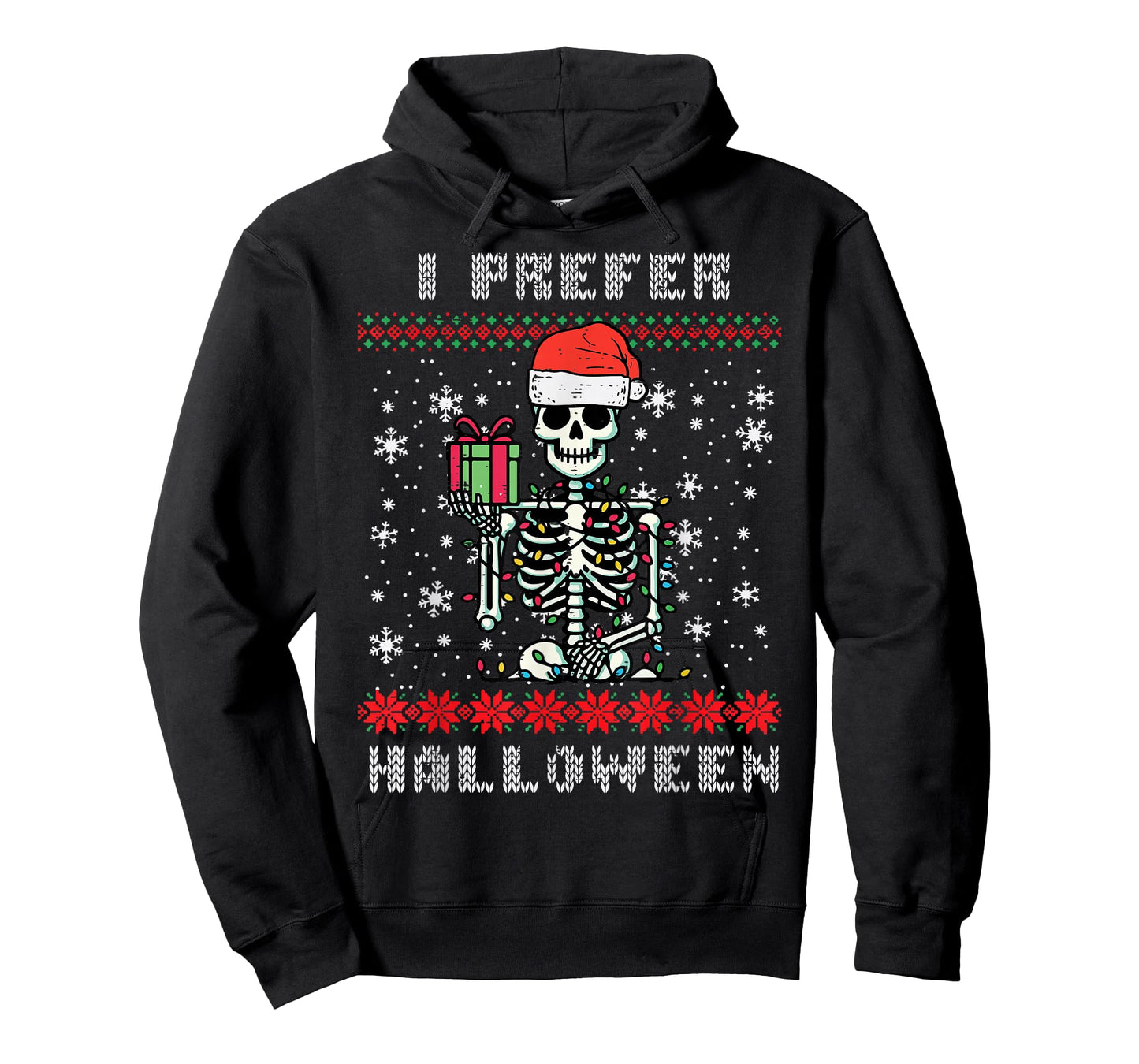 Christmas Skeleton I Prefer Halloween Ugly Xmas Men Women T-Shirt