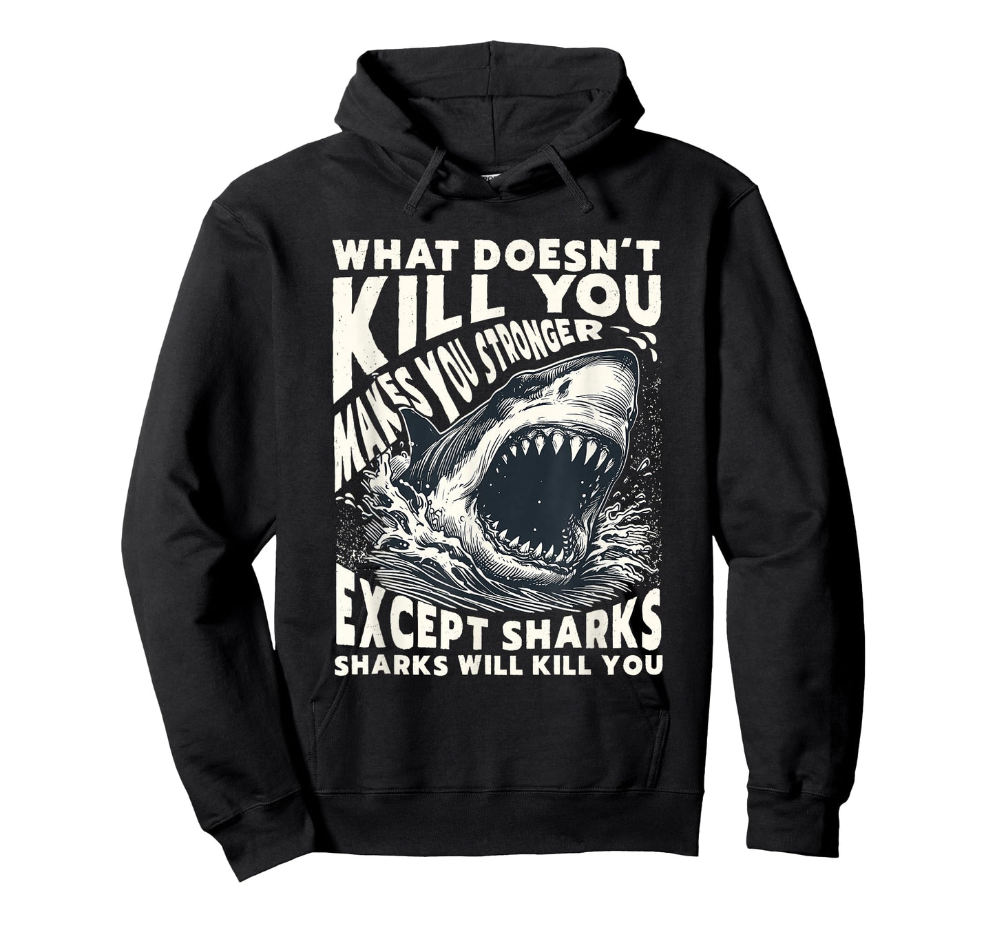 What Doesn’t Kill You Except Sharks Distressed Funny Shark T-Shirt