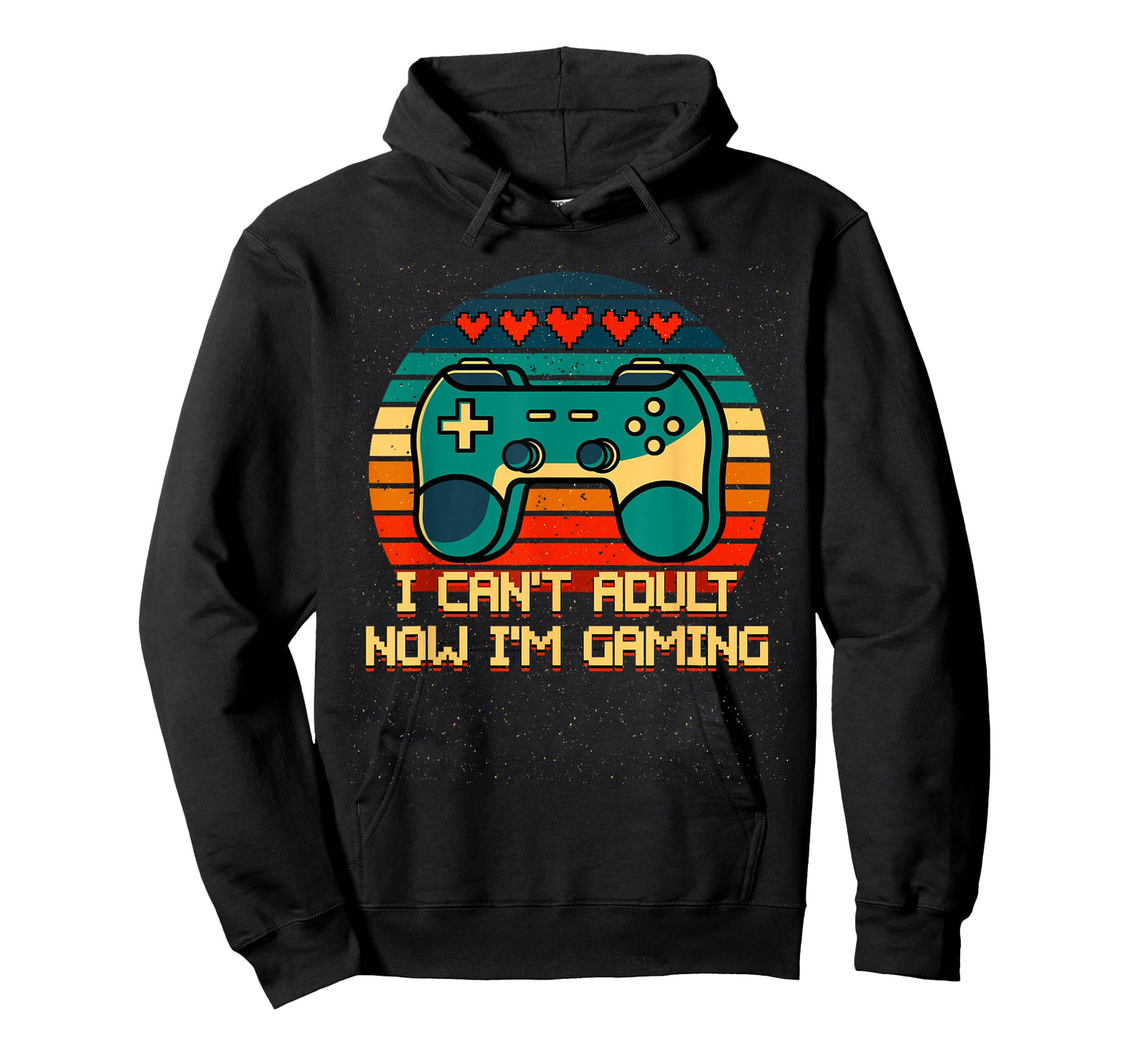 I Cant Adult Now Im Gaming Funny Gamer Humor Game Player T-Shirt