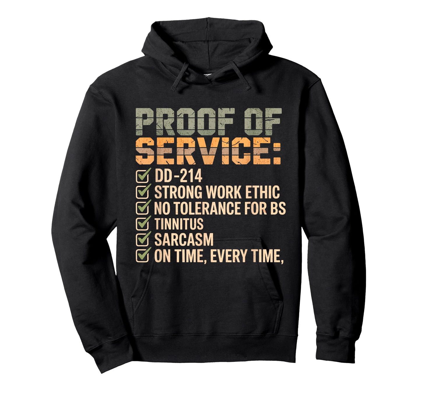 Proof of Service DD-214 Tinnitus Strong Work, Ethic Military T-Shirt