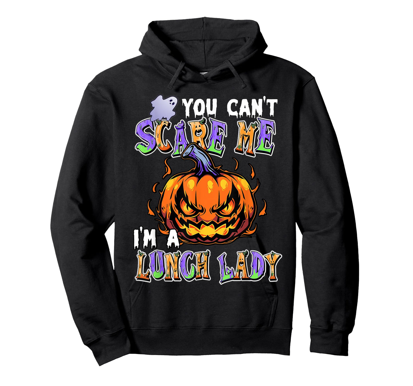 You Can't Scare Me I'm a Lunch Lady T-Shirt