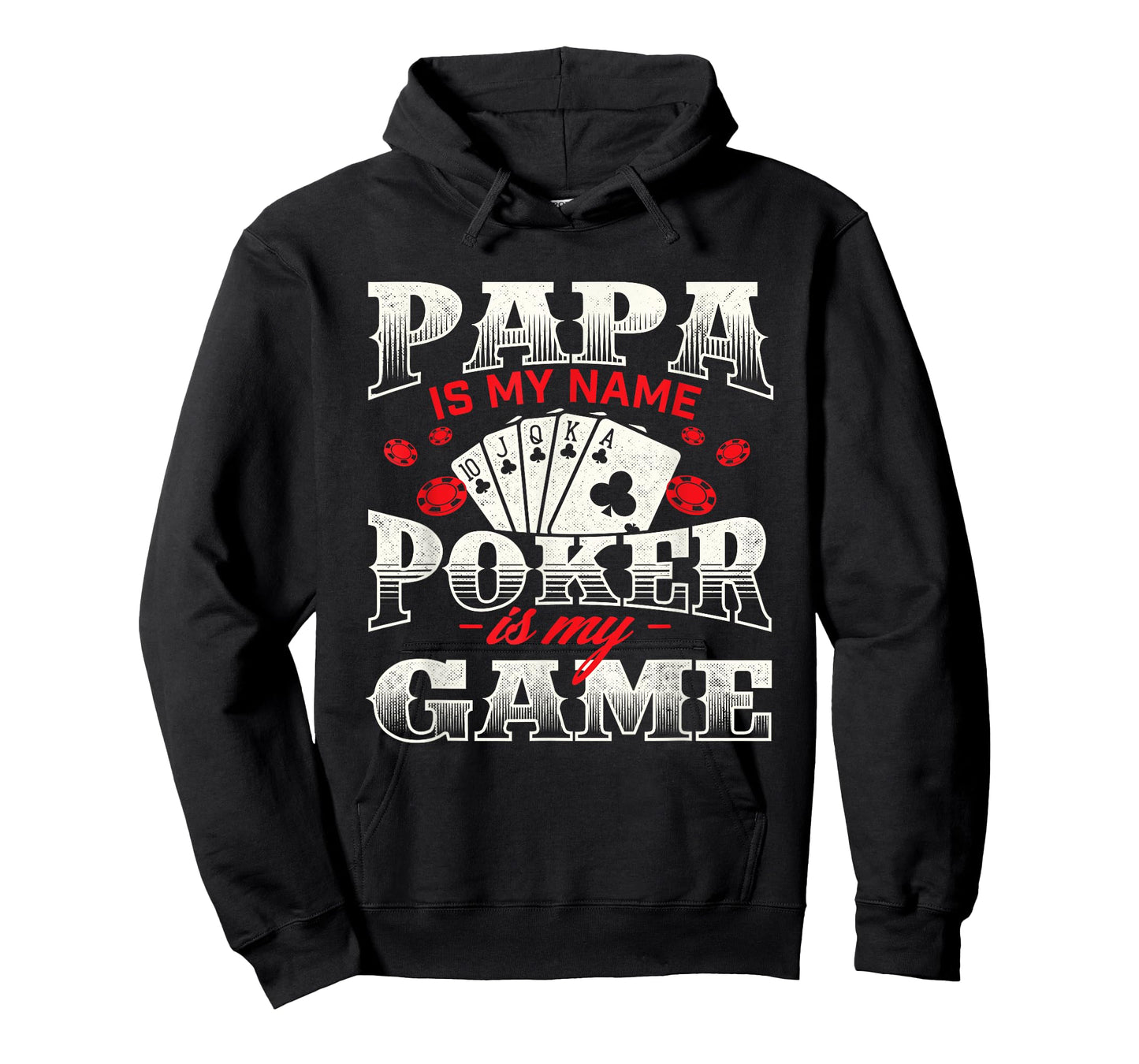 Papa Is My Name Poker Is My Game Card Player Casino Gambler T-Shirt