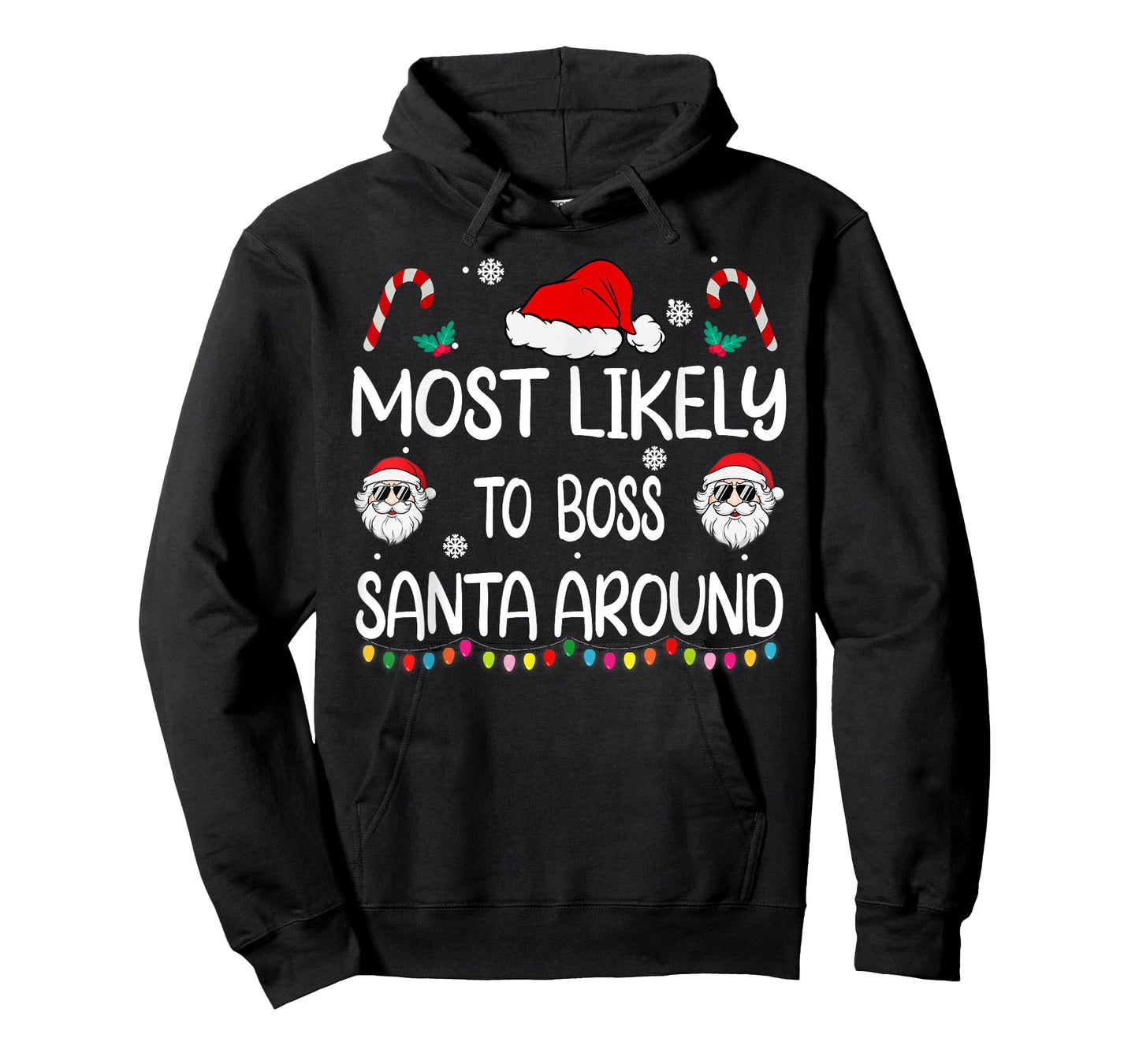 Most Likely To Boss Santa Around Christmas family matching T-Shirt
