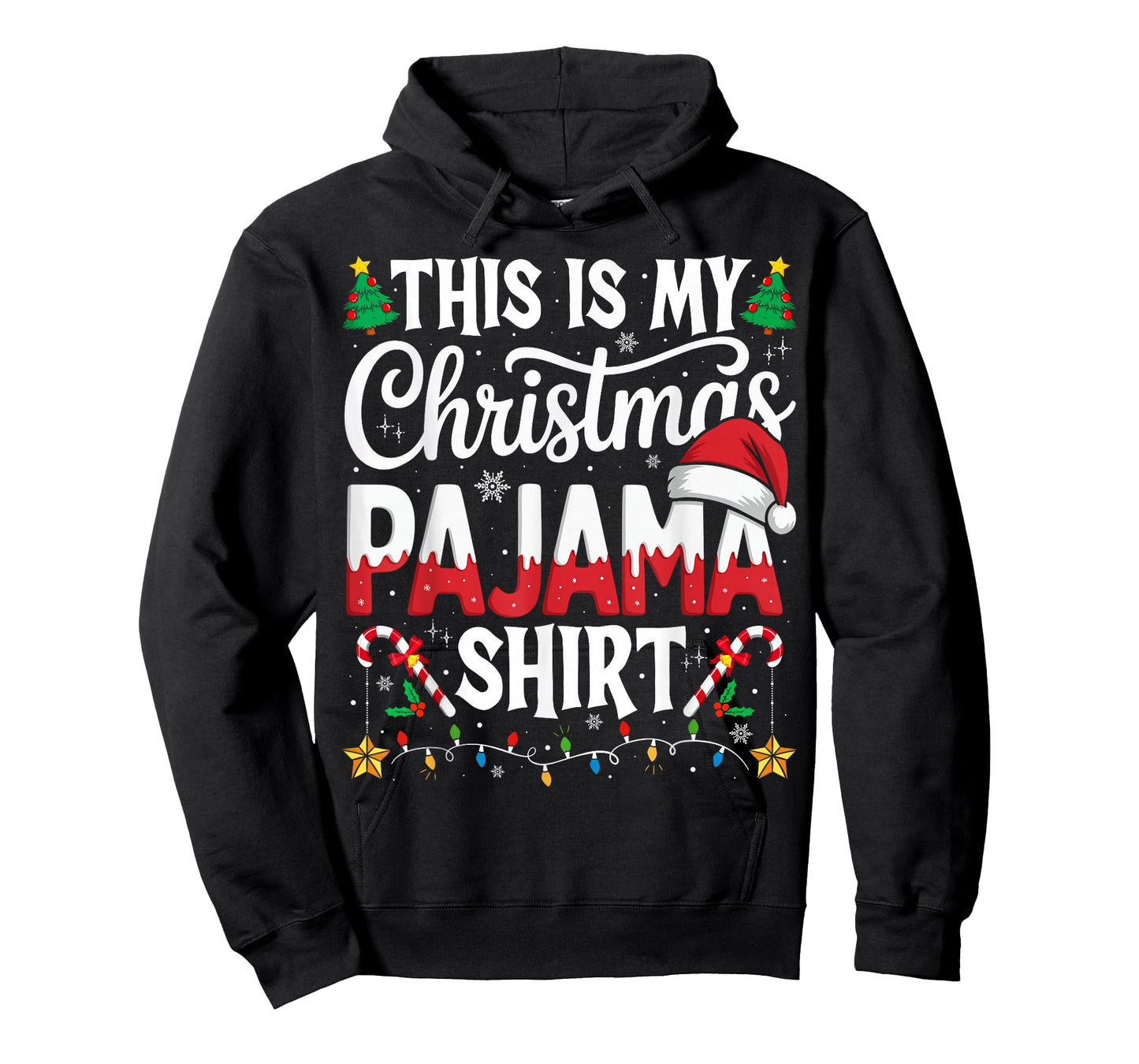 This is My Christmas Pajama Shirt Funny Xmas PJs Men Women T-Shirt