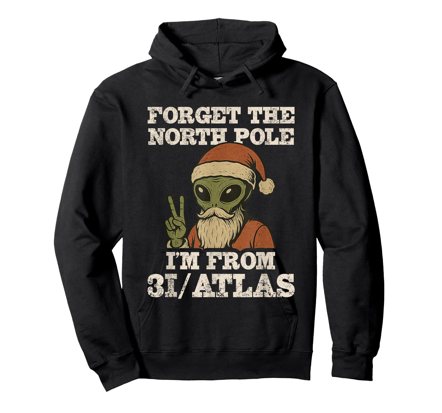 Forget The North Pole I’m from 3I/Atlas Funny Santa UFO T-Shirt