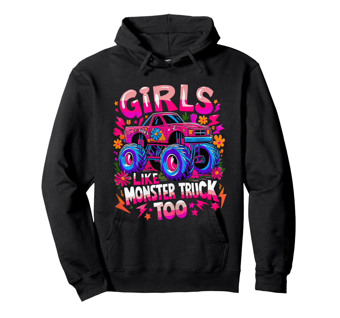 Funny Girls Like Monster Trucks Too Monster Truck T-Shirt