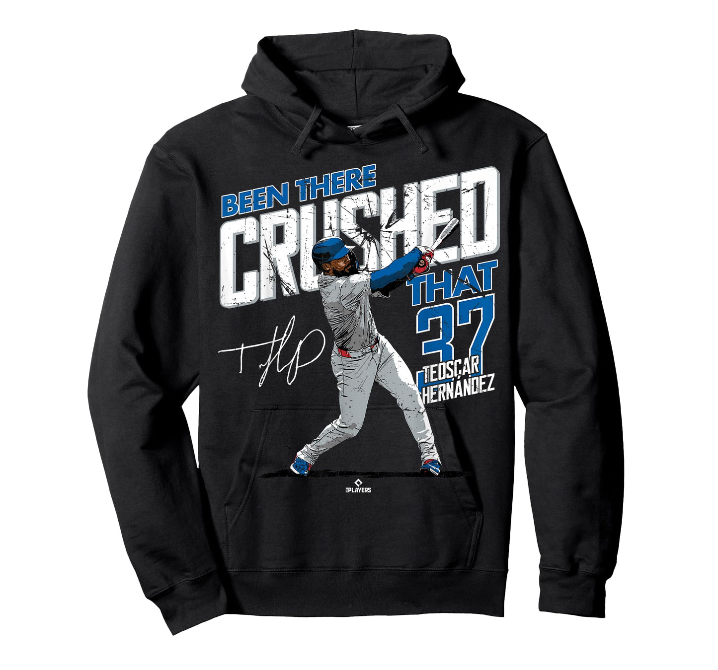 Been There Crushed That Teoscar Hernandez Los Angeles MLBPA T-Shirt