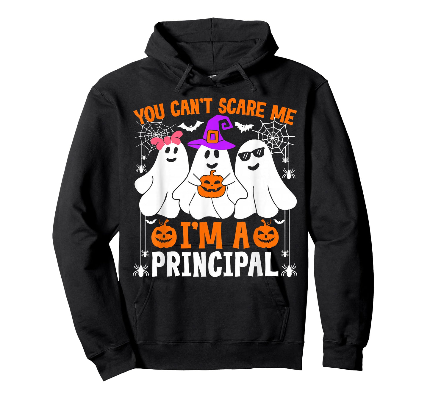 You Can't Scare Me I'm A Principal Halloween Costume T-Shirt