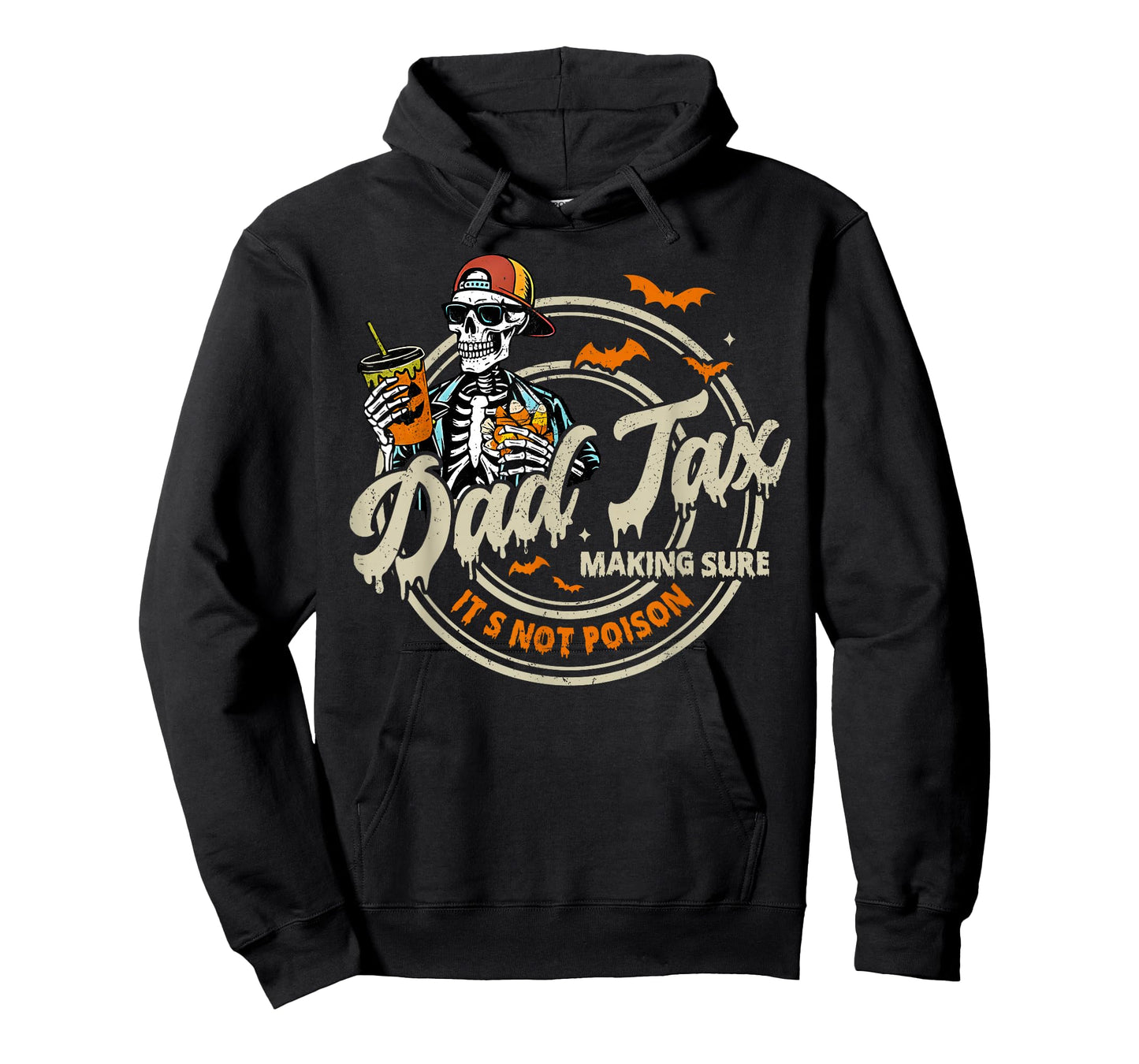 Dad Tax Making Sure It's Not Poison Skeleton Halloween Funny T-Shirt