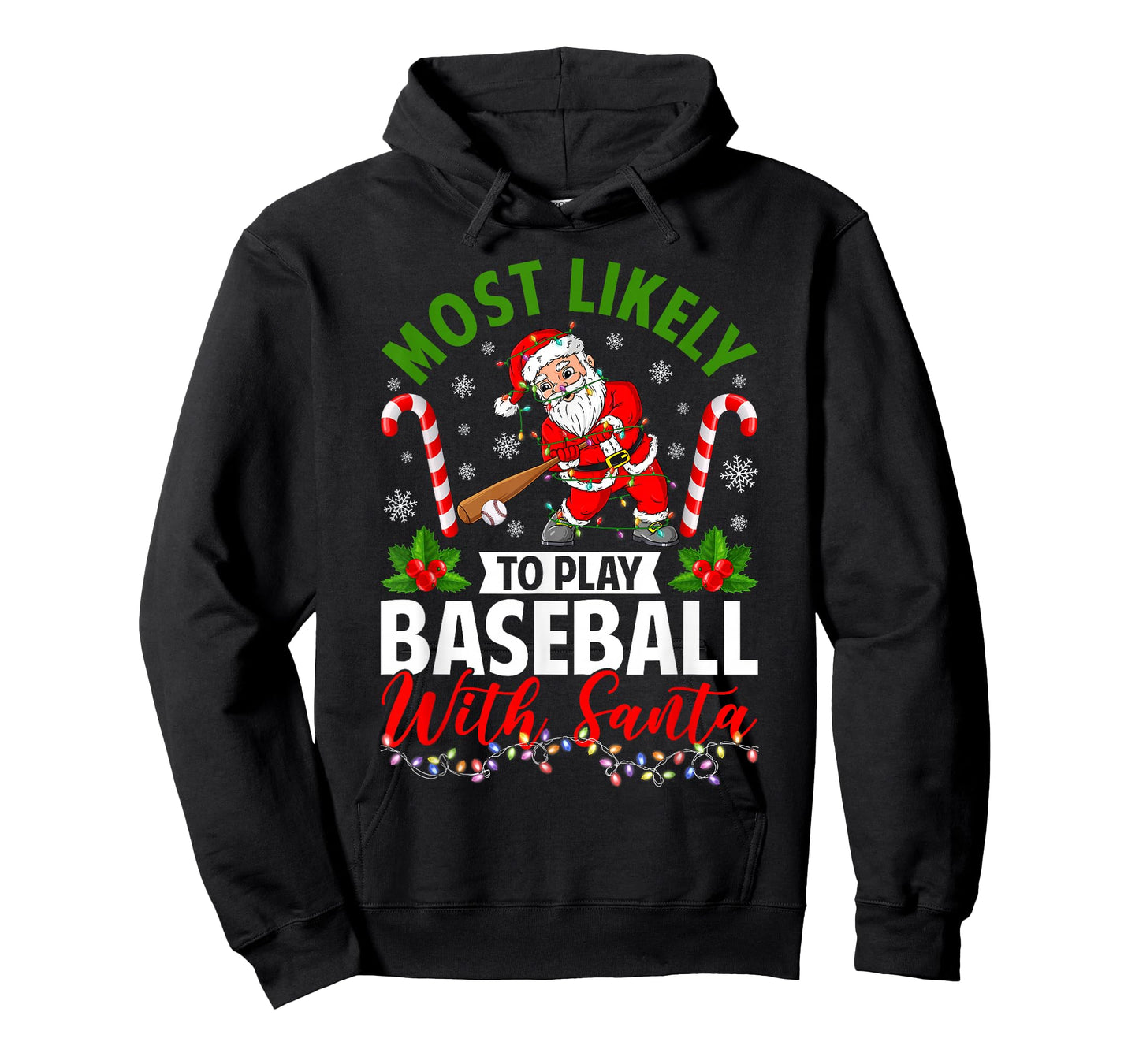 Most Likely to Play Baseball with Santa Christmas Pajamas T-Shirt