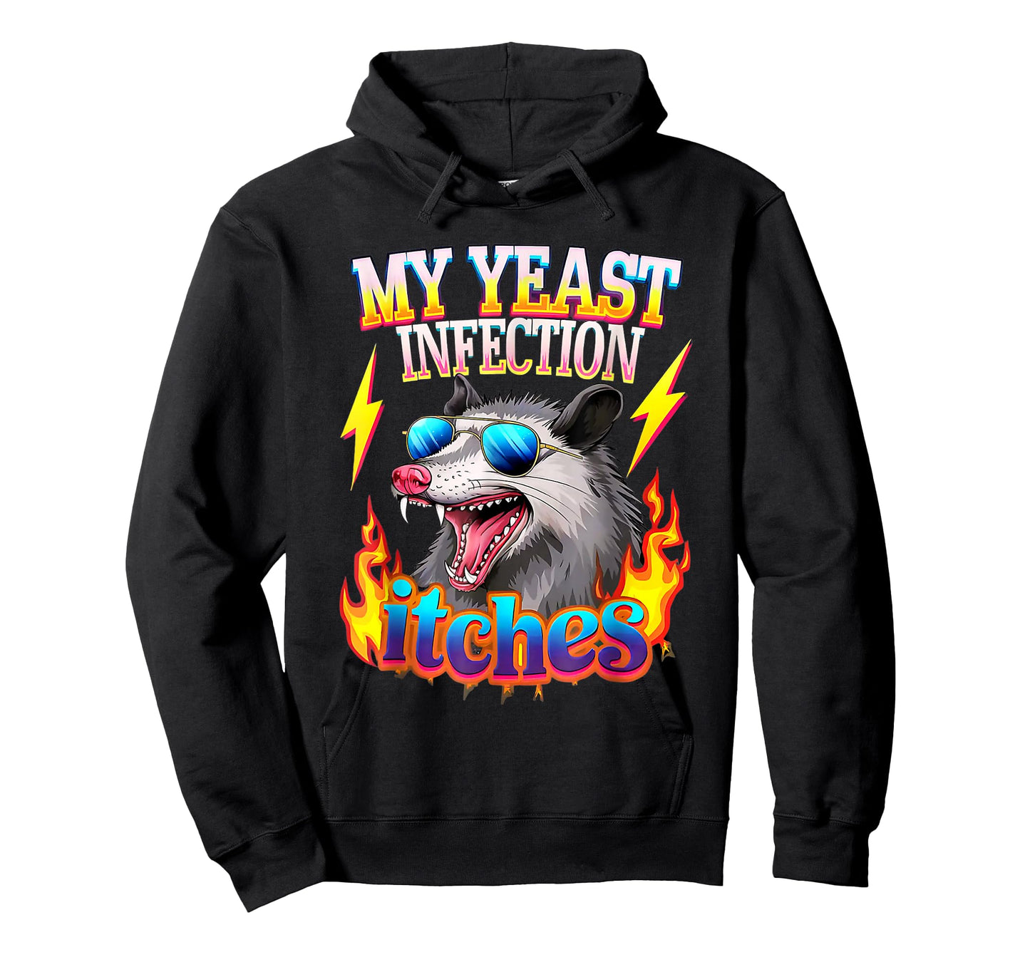 Inappropriate My Yeast Infection Itches Humor Joke Women Men T-Shirt