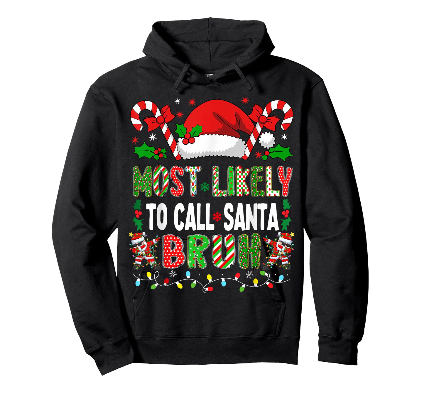 HUGvyn Christmas: Most Likely To Call Santa Bruh Boys Xmas T-Shirt
