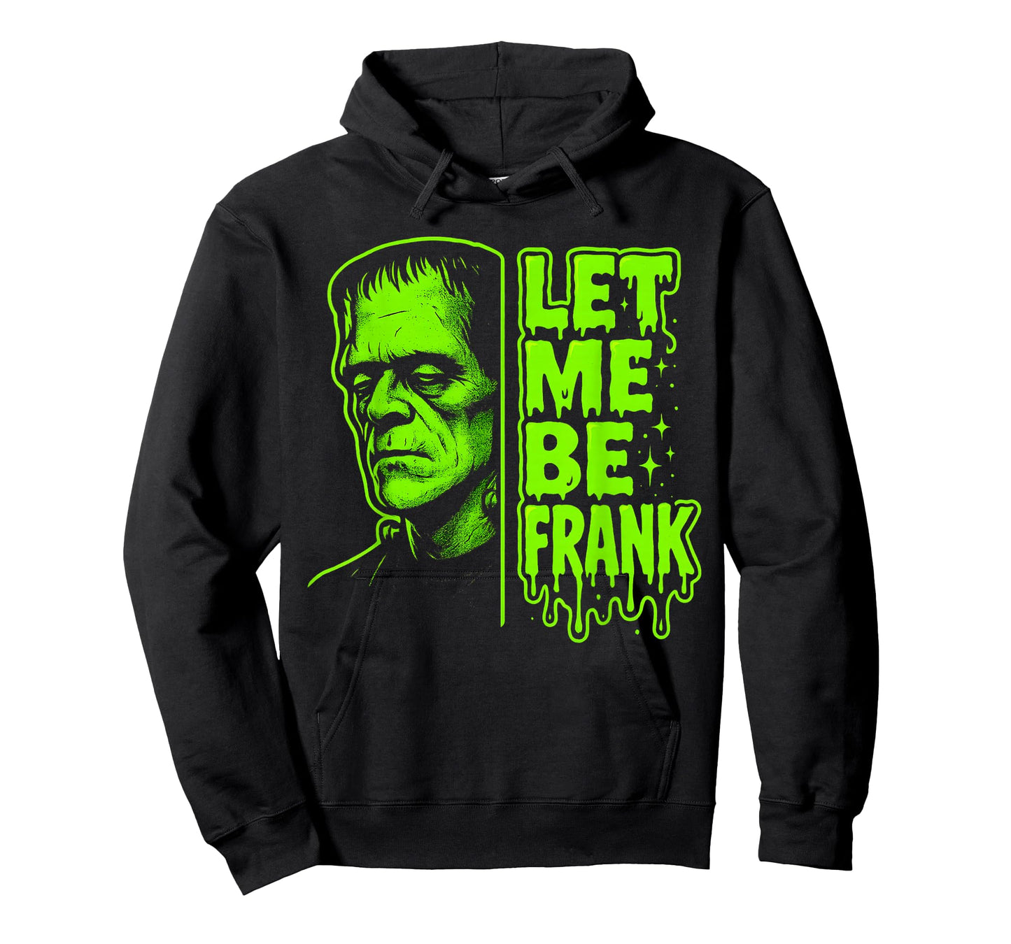Funny Let Me Be Frank Frankenstein Halloween T-Shirt