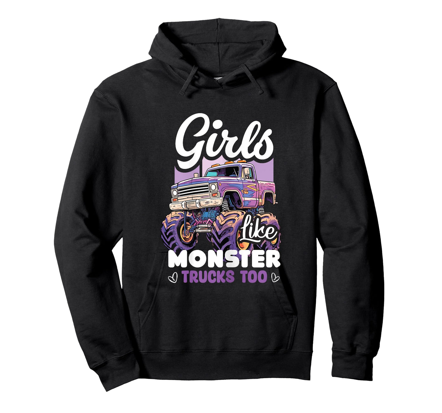 Girls Like Monster Trucks Too Birthday Women Monster Truck T-Shirt