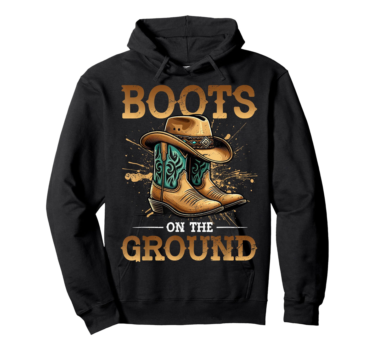 Boots On The Ground Cowboy Boots Southern Country Rodeo T-Shirt