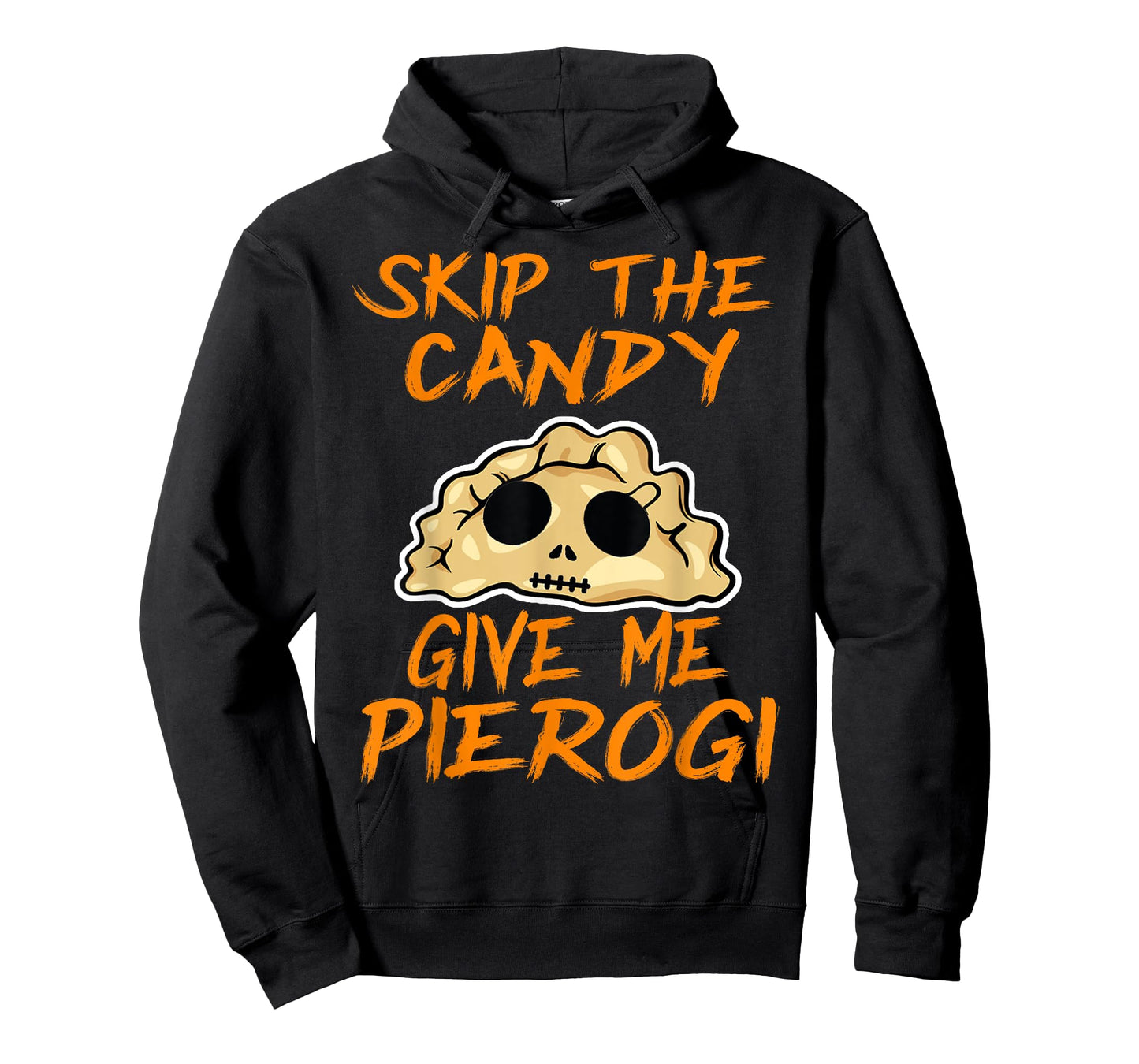 Skip The Candy Give Me Pierogi T-Shirt Halloween Funny