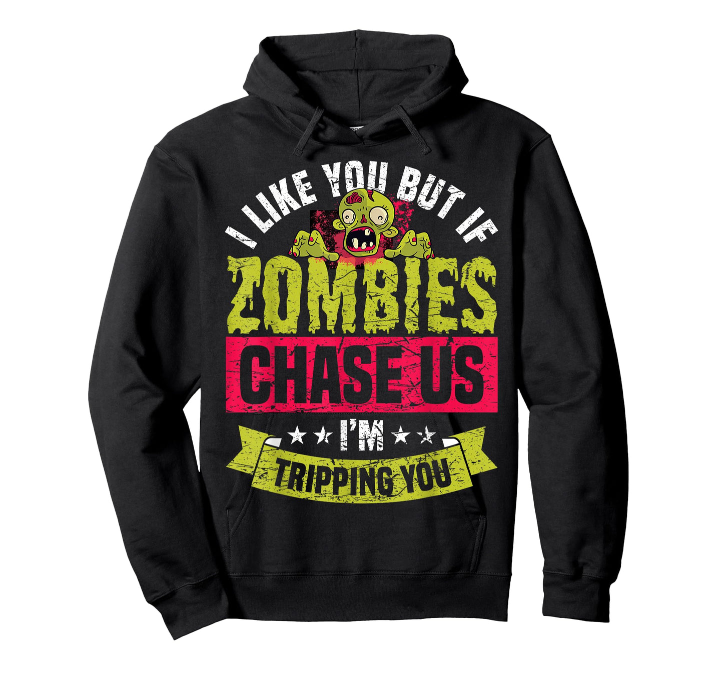 If Zombies Chase Us I'm Tripping You Funny Zombie Halloween T-Shirt