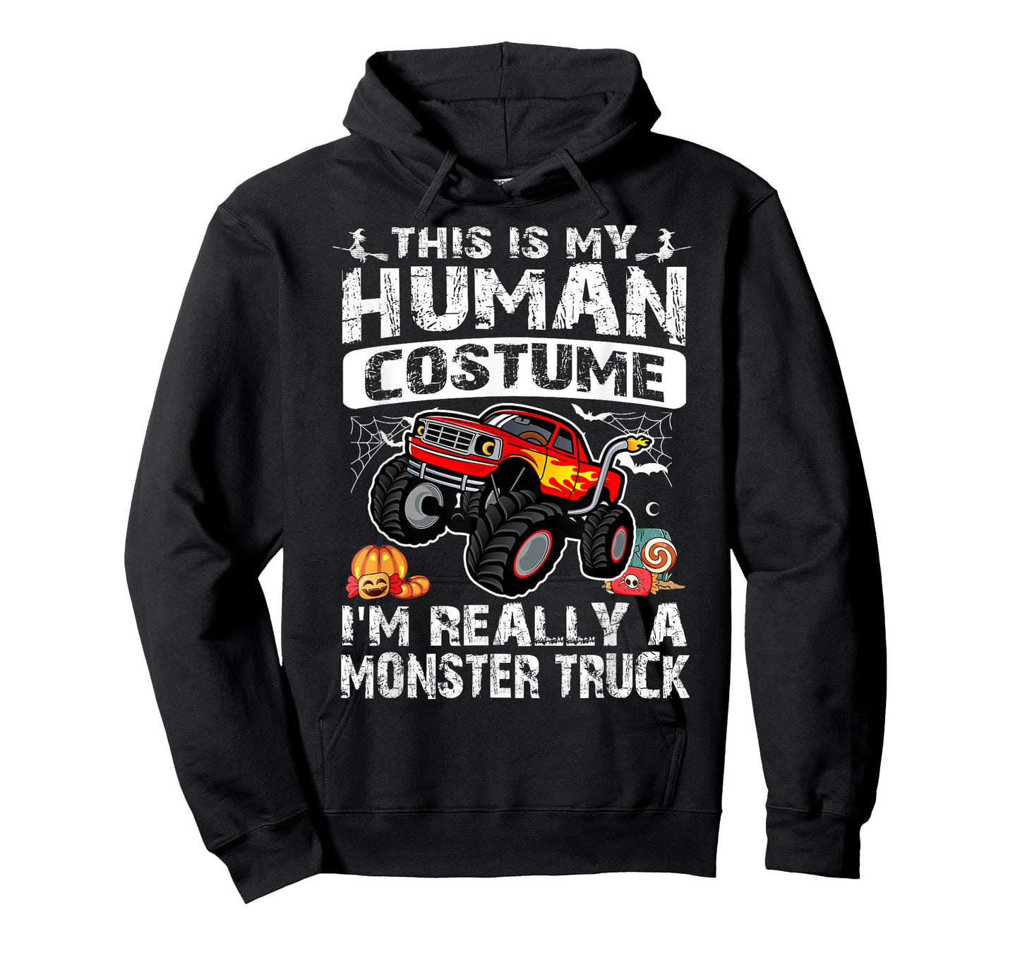 This Is My Human Costume I'm Really A Monster Truck T-Shirt