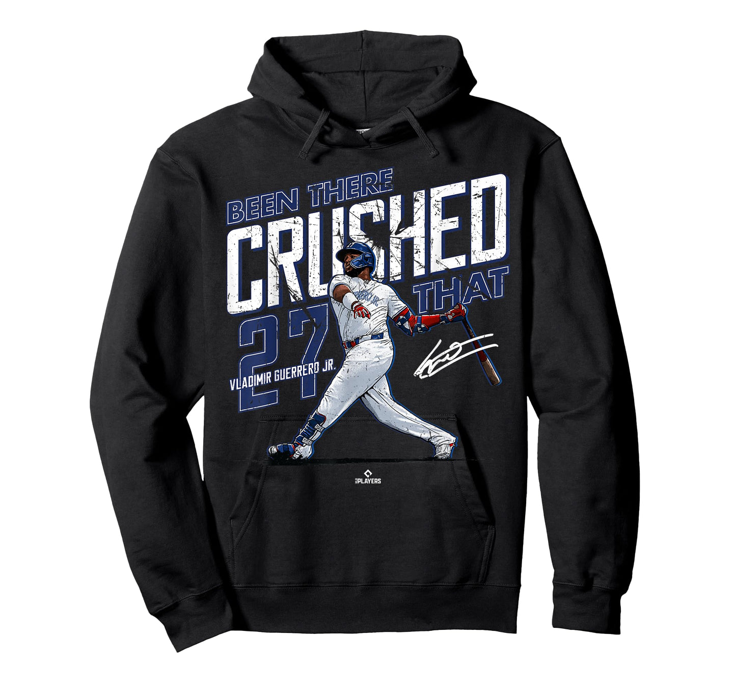 Been There Crushed That Vladimir Guerrero Jr Toronto MLBPA T-Shirt
