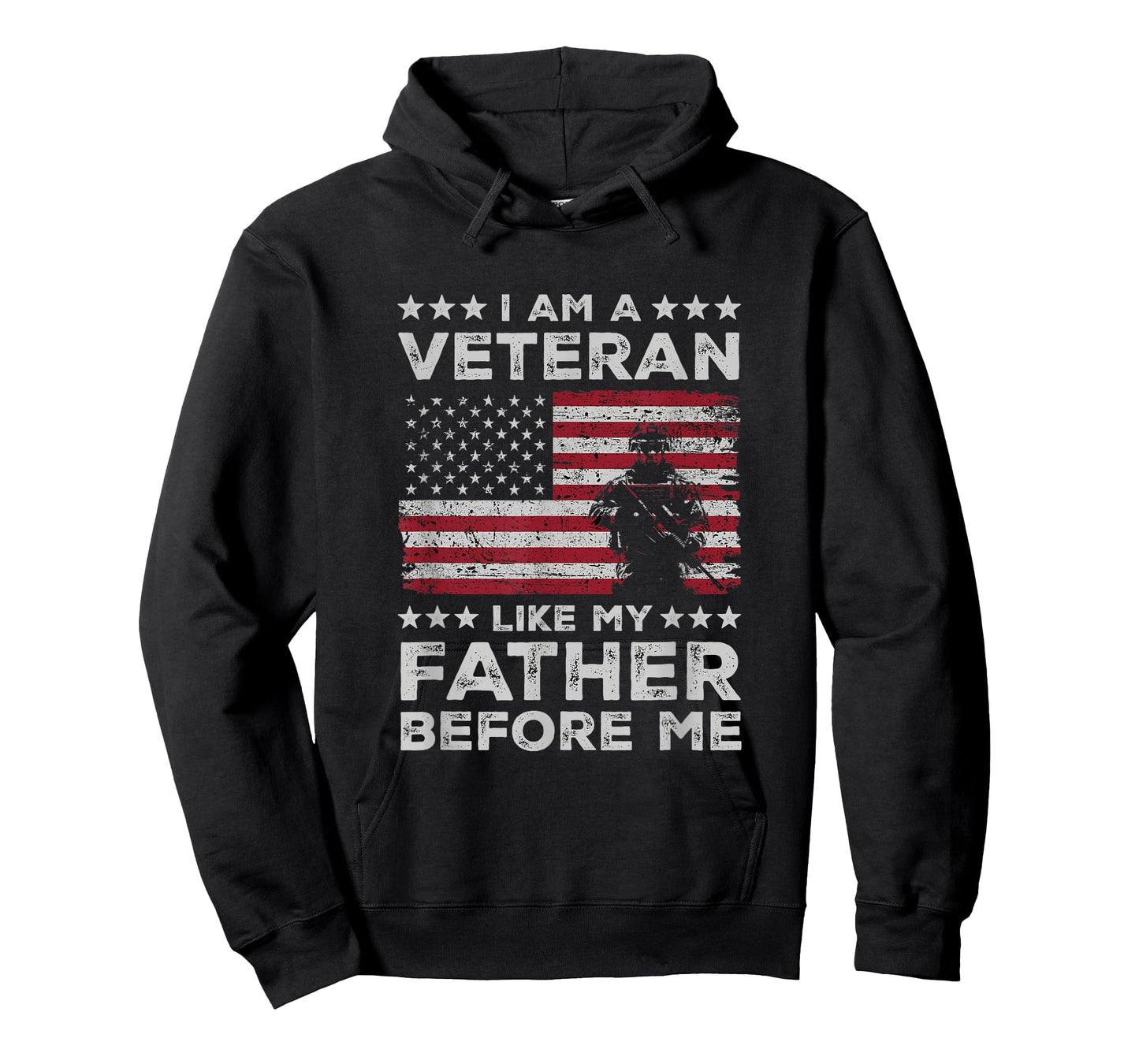 I Am A Veteran Like My Father Before US Army Soldier T-Shirt