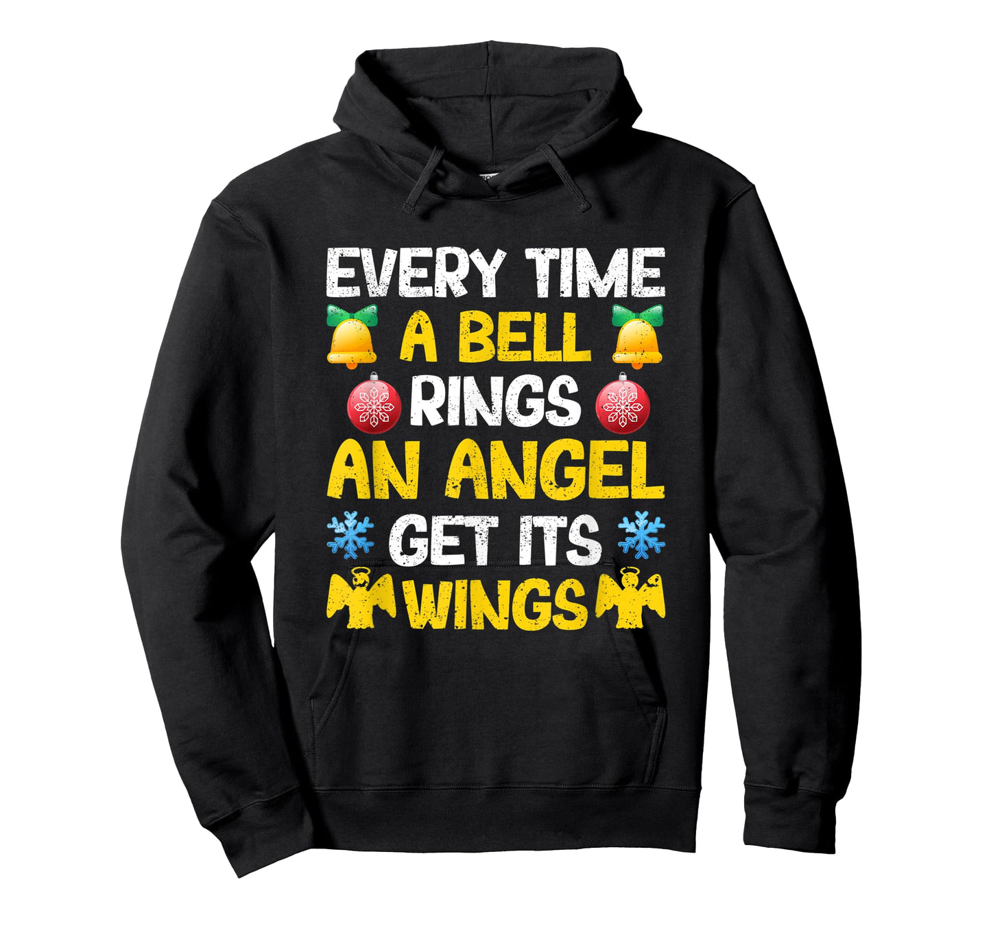 Christmas Every Time A Bell Rings An Angel Gets Its Wings T-Shirt