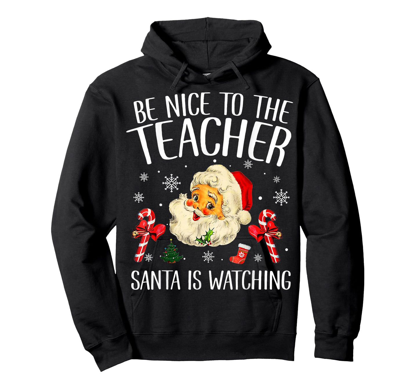 Be Nice To The Teacher Santa Is Watching School Christmas T-Shirt