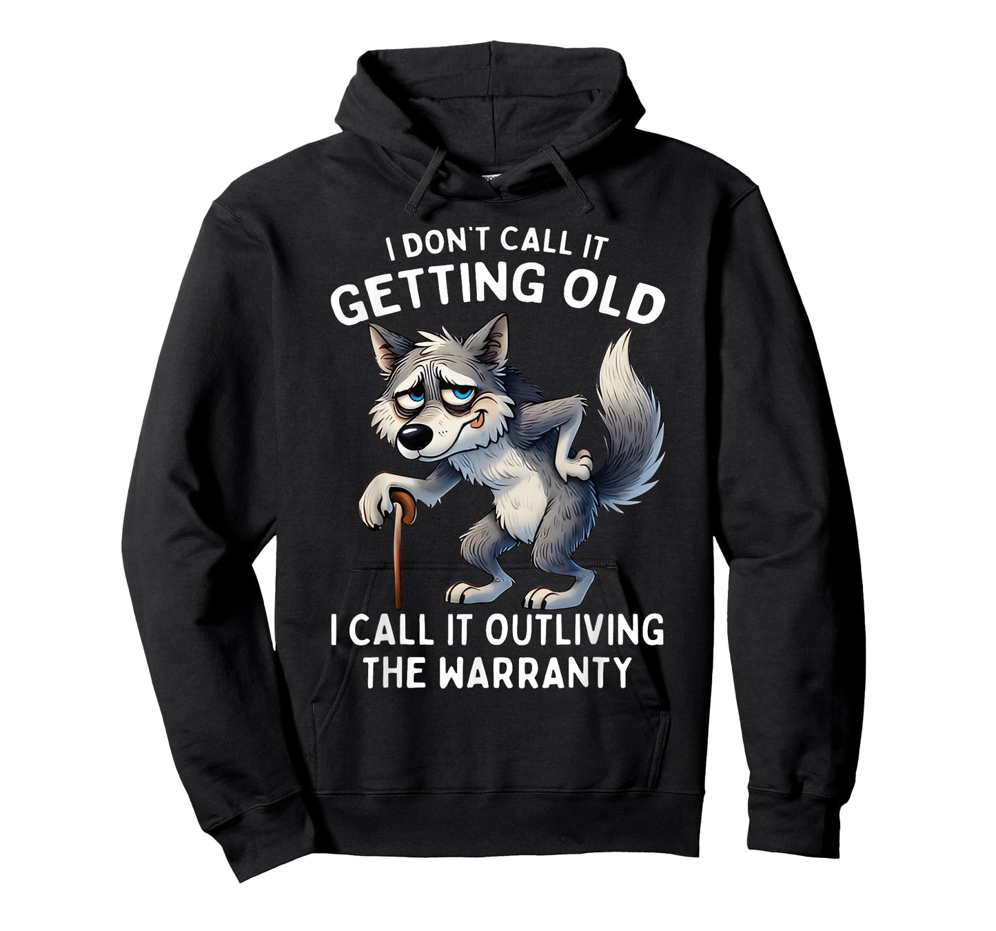 I Don't Call It Getting Old I Call It Outliving The Warranty T-Shirt