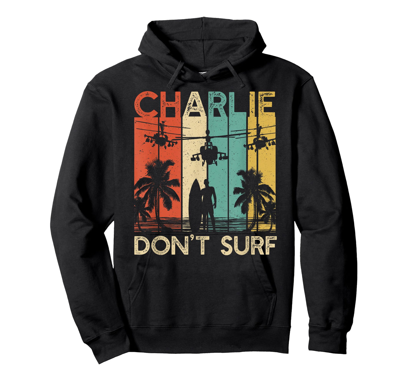 Charlie Don't Surf Shirt Military Vietnam War Apocalypse T-Shirt