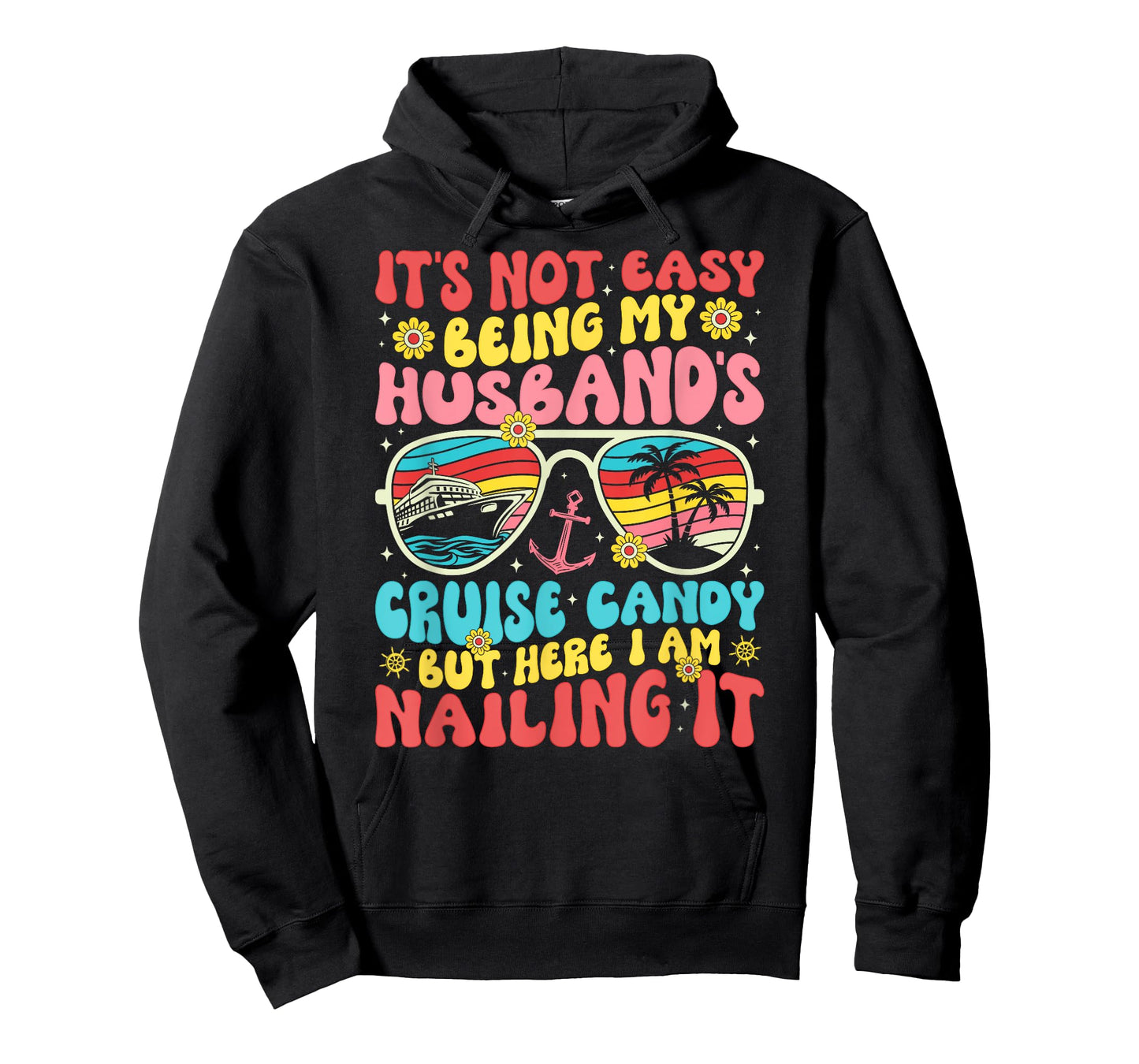 It's Not Easy Being My Husband's Cruise Candy Fun Wife T-Shirt