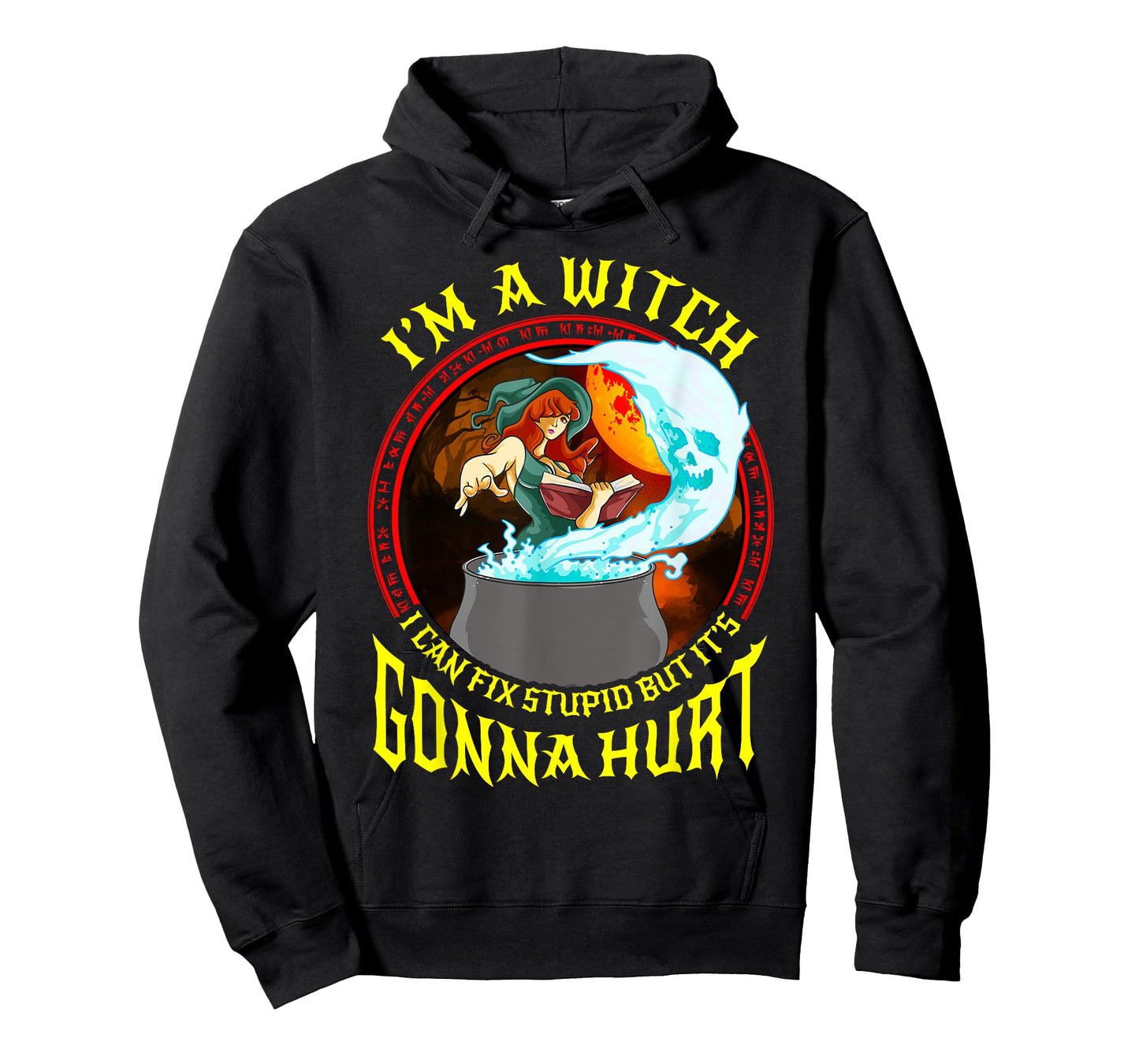 Im a Witch I can fix stupid but it's gonna hurt Anime T-Shirt