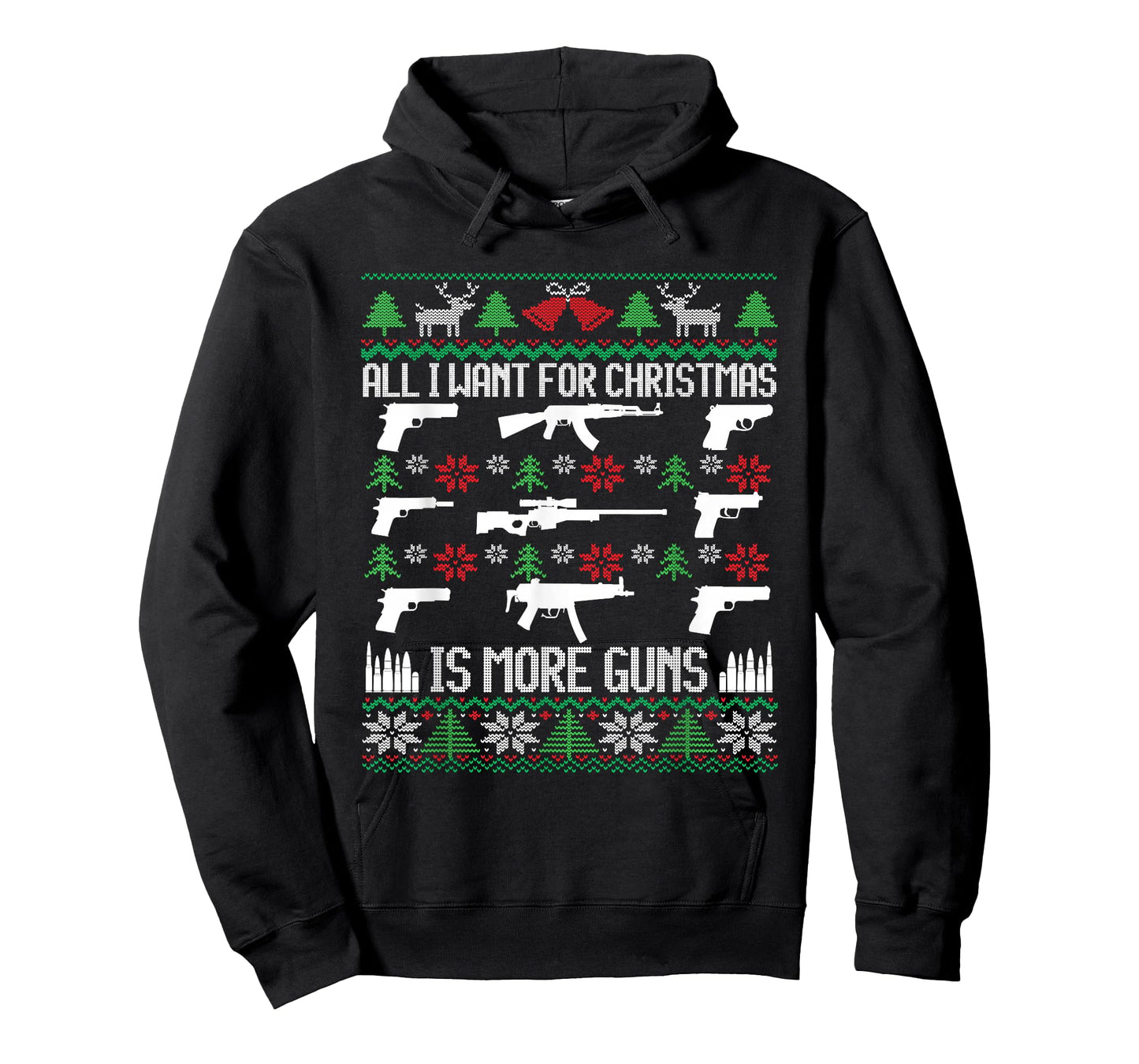 All I Want Is More Guns Collector Hunting Ugly Christmas T-Shirt