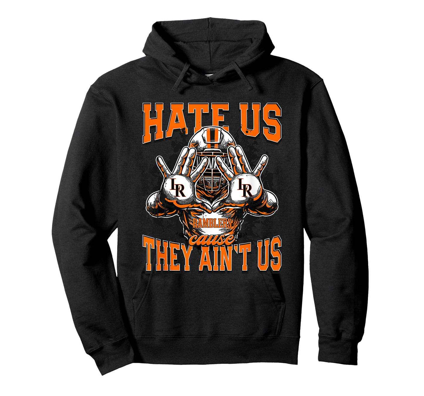 Lafayette Ramblers Logo Hate Us Cause They Ain't HS T-Shirt