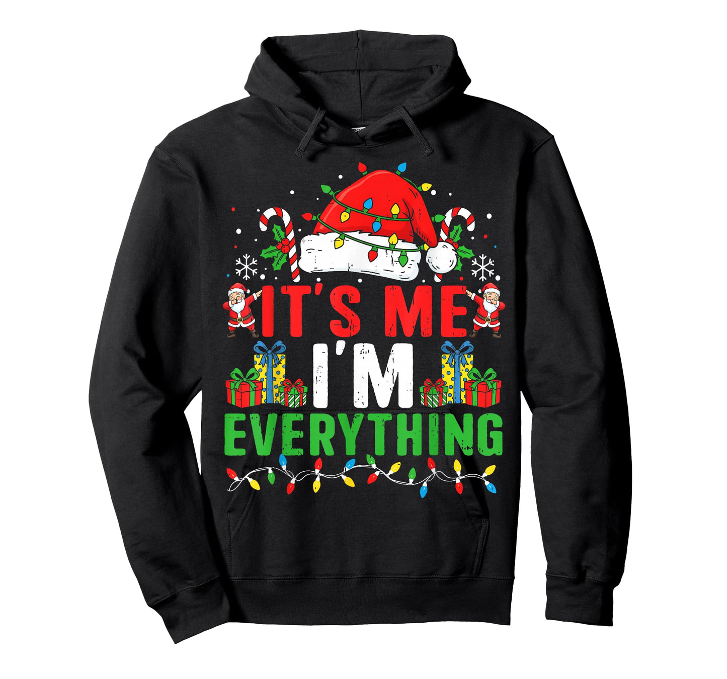 Couple Matching Funny Christmas Shirts Its Me I’m Everything T-Shirt