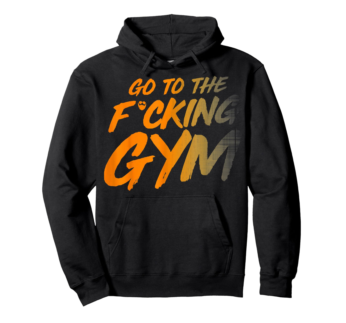 Go to the fucking gym Go to the gym F. T-Shirt