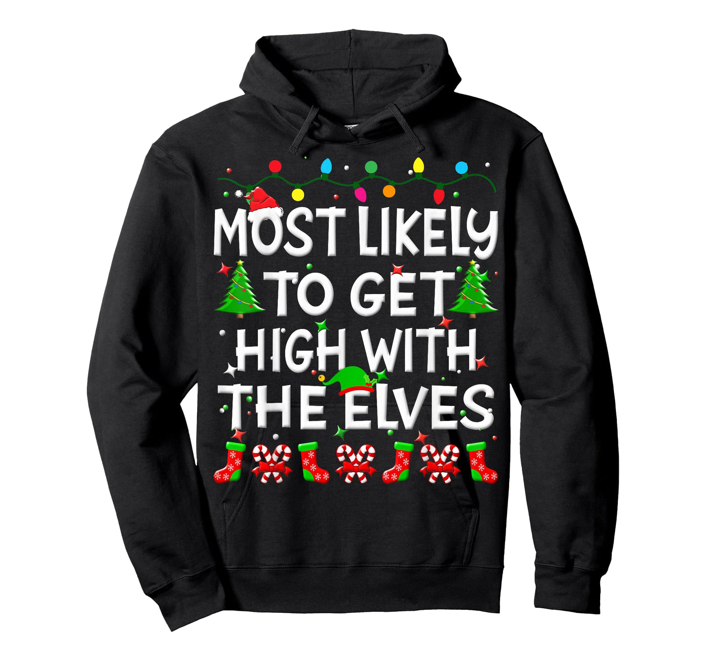 Most Likely To Get High With The Elves Christmas Family Joy T-Shirt