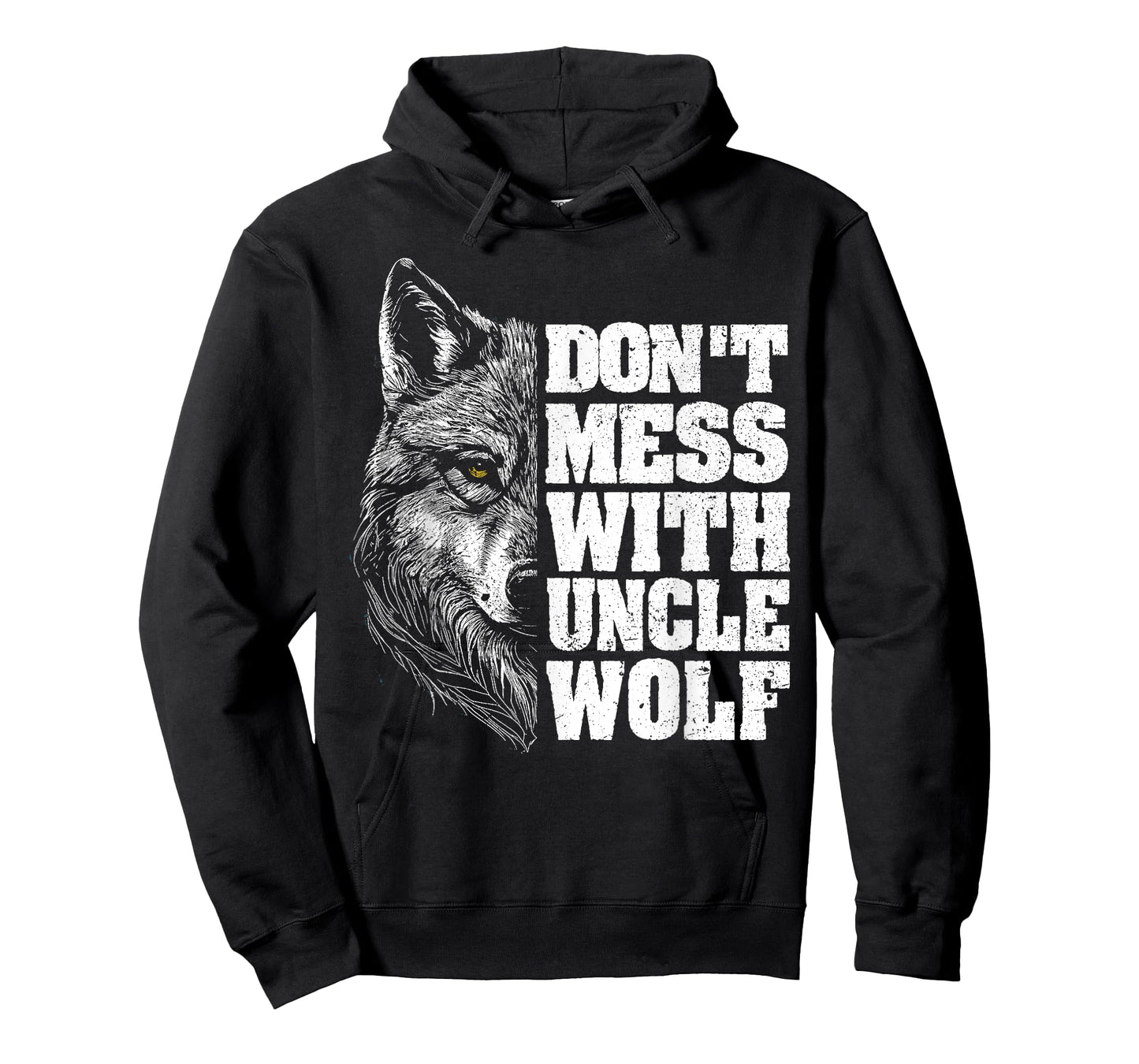 Don't Mess with Uncle Wolf for Father's Day Uncle Wolf T-Shirt
