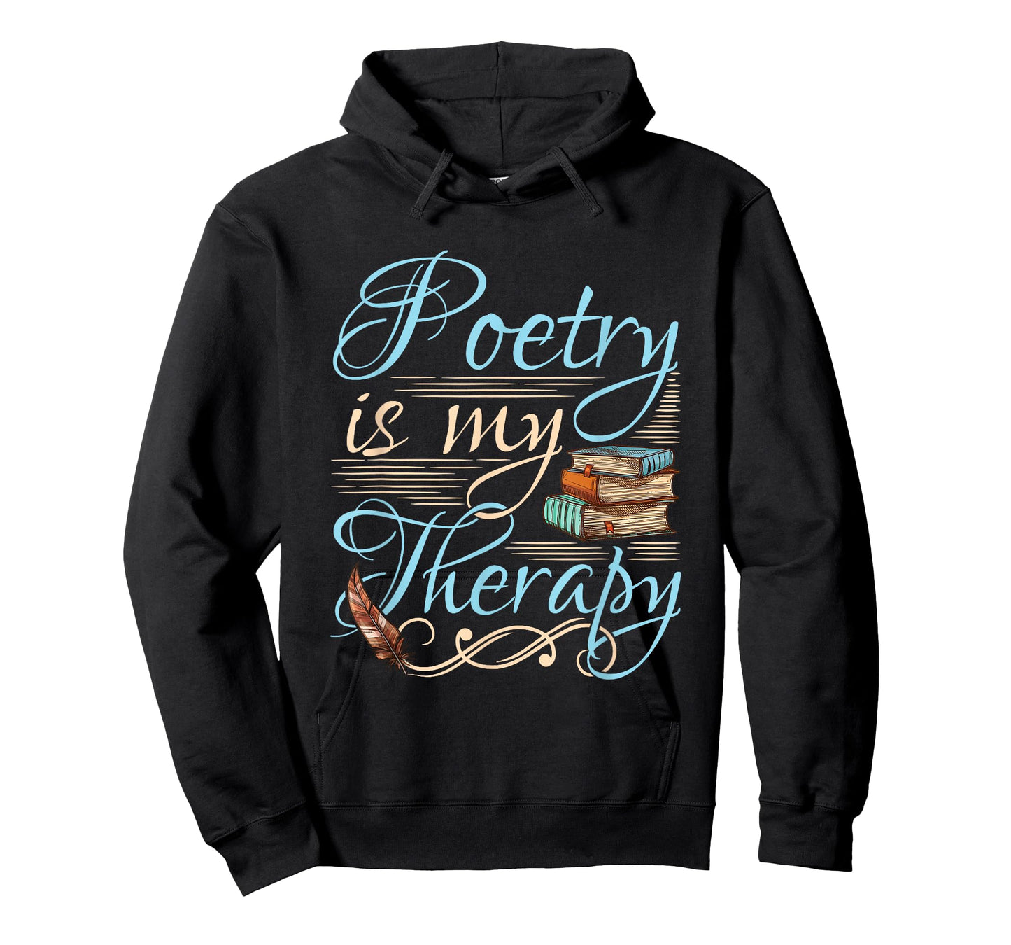 Poetry Is My Therapy Quote World Poetry Day Poet T-Shirt