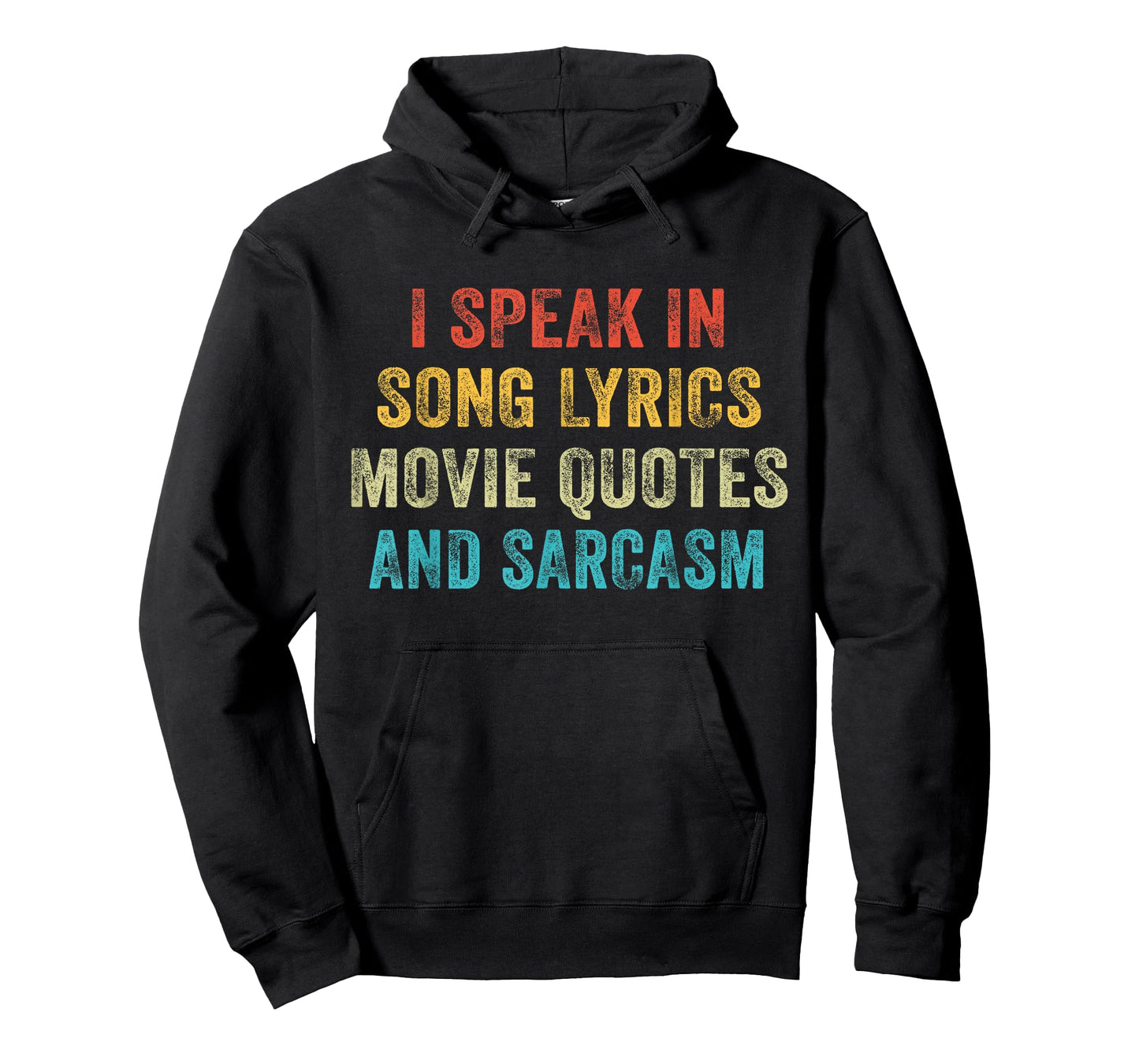 I Speak in Movie Quotes Song Lyrics and Sarcasm Vintage T-Shirt