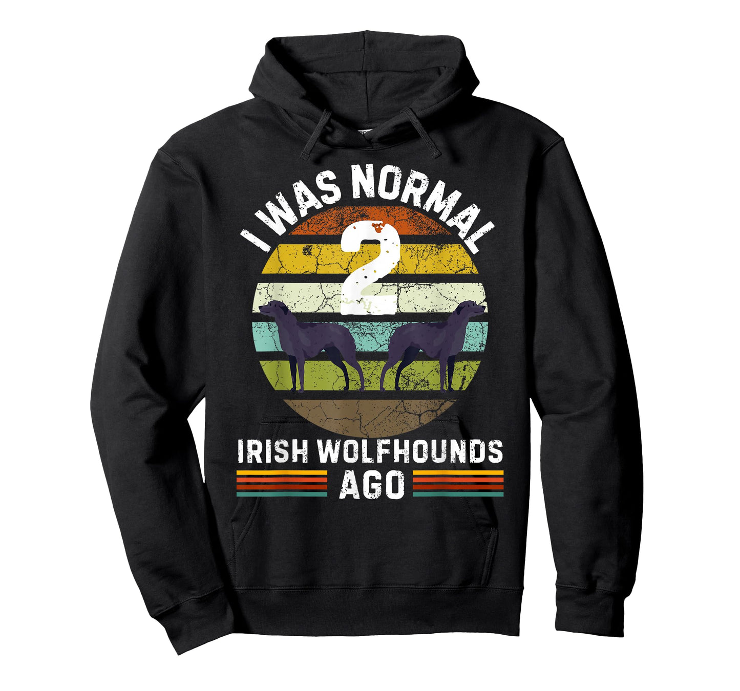 Funny Dog Design - I Was Normal 2 Irish Wolfhounds Ago T-Shirt