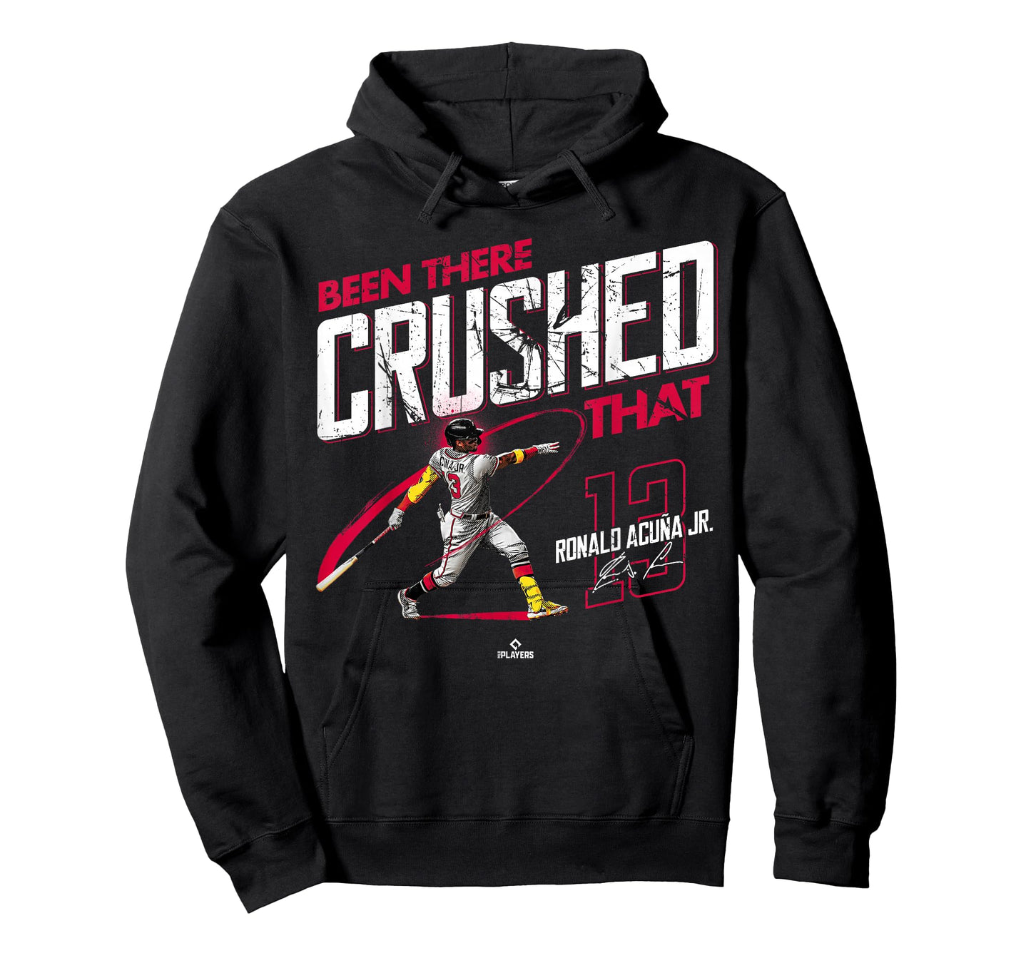 Been There Crushed That Ronald Acuna Jr Atlanta MLBPA T-Shirt