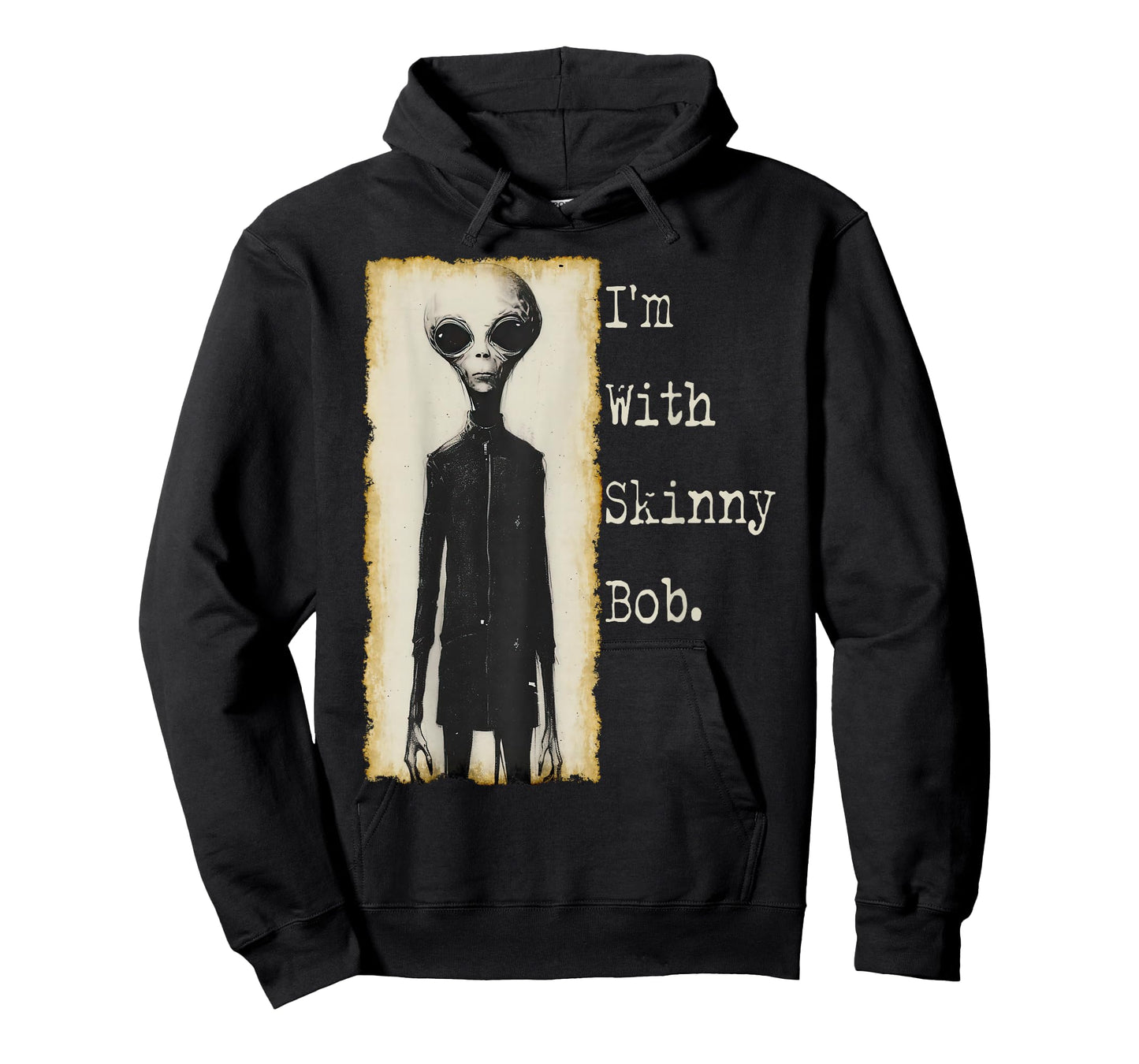 I'm With Skinny Bob. Funny Grey Alien, UAP, UFO Disclosure T-Shirt