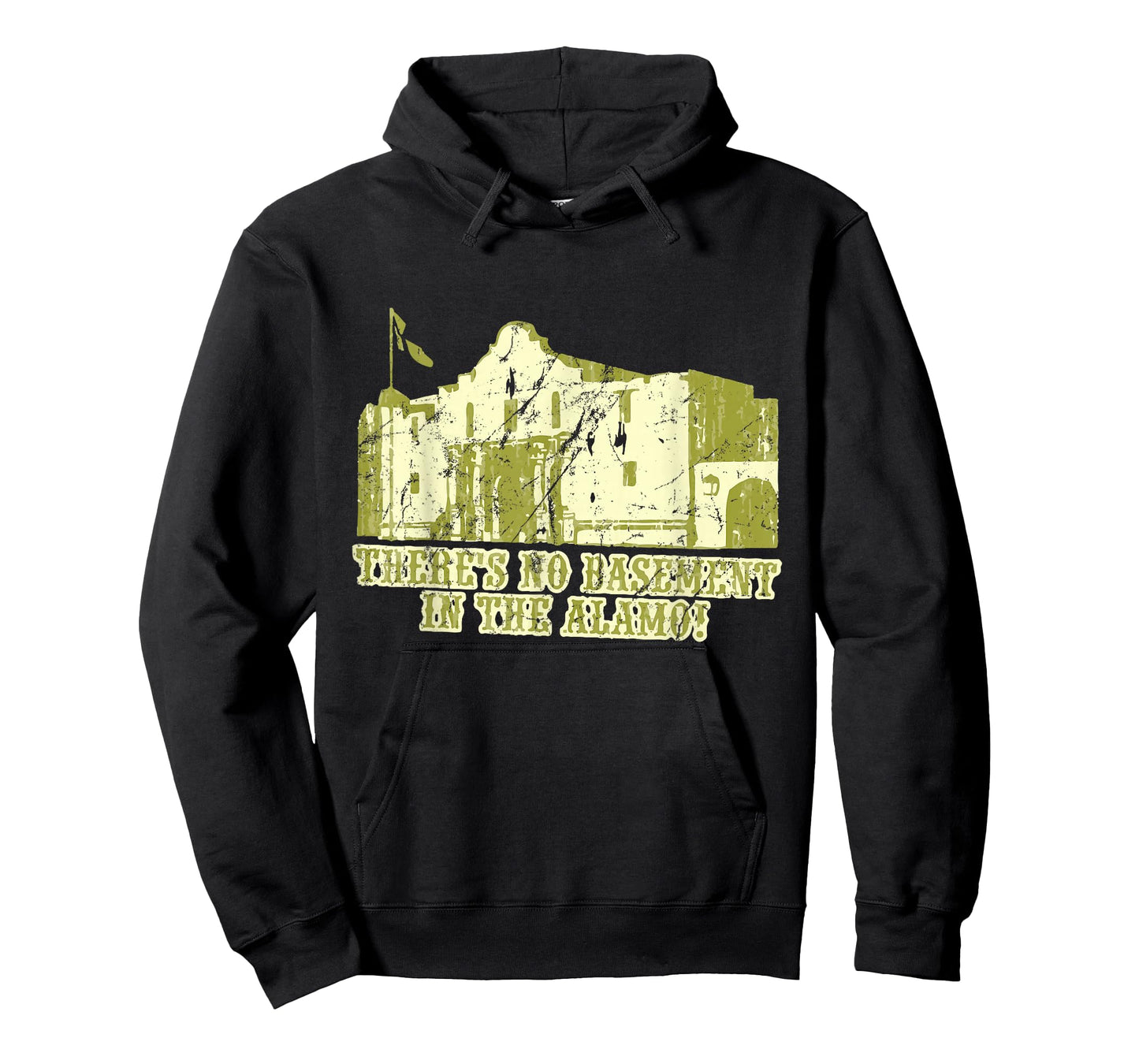 There's No Basement in The Alamo T-Shirt T-Shirt