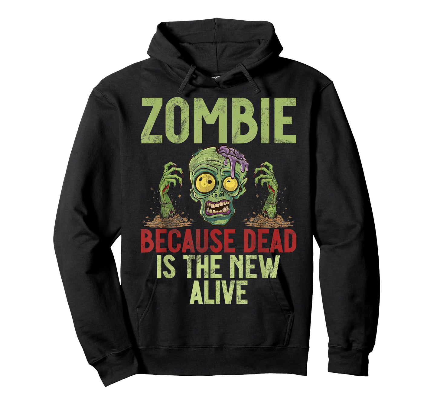 Zombie Because Dead is the New Alive Zombie T-Shirt
