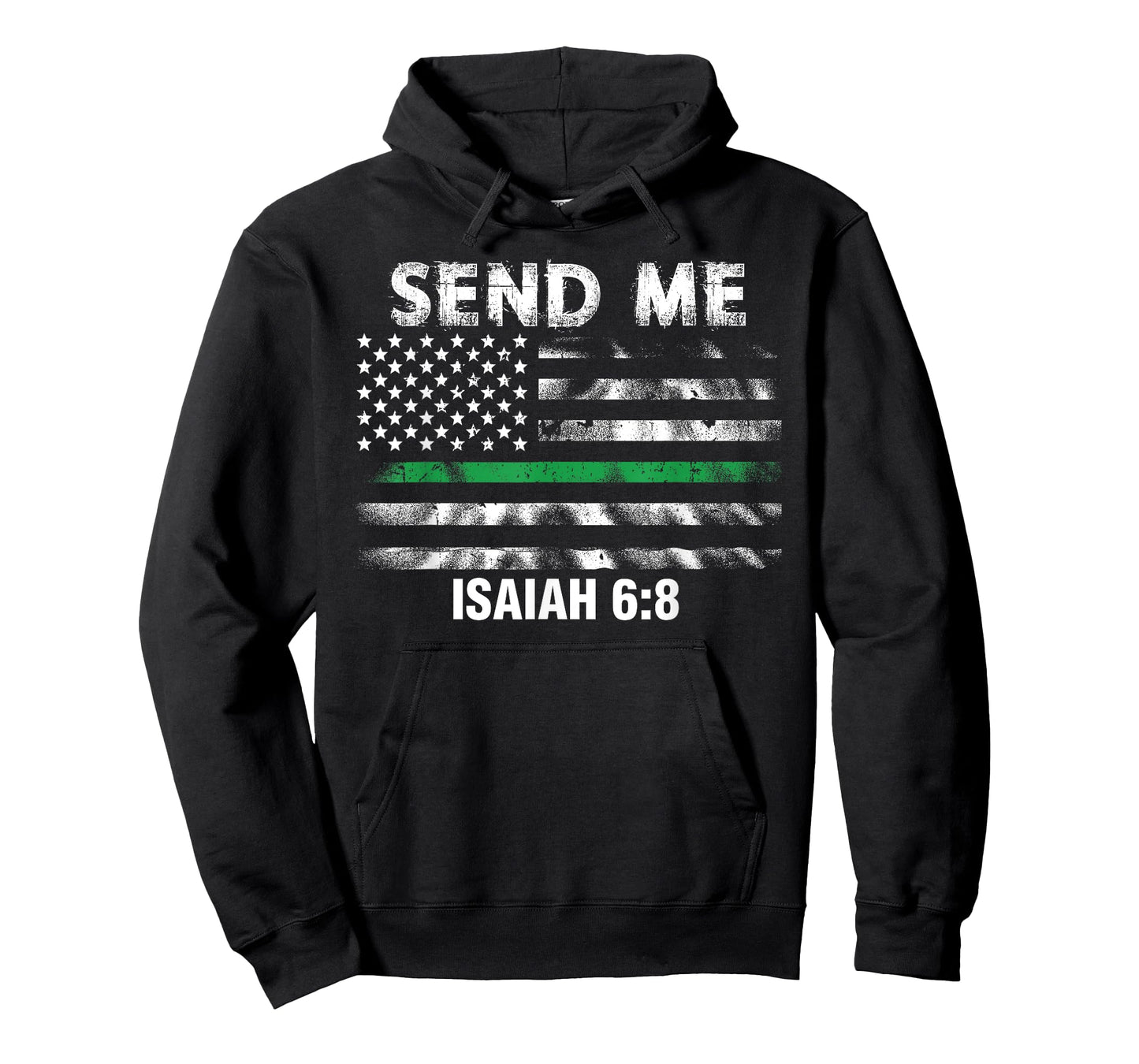 Military Veteran Solider Send Me Thin Green Line Flag T-Shirt