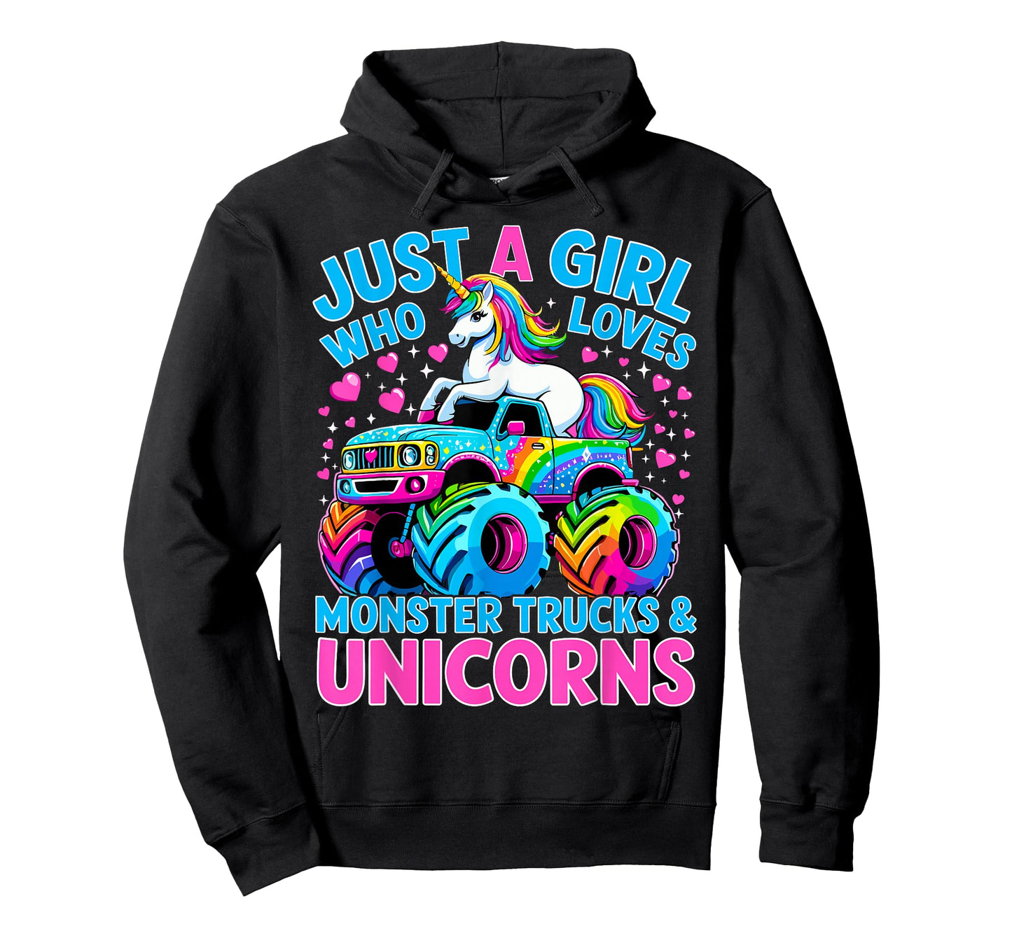 Just a Girl Who Loves Monster Trucks and Unicorns T-Shirt