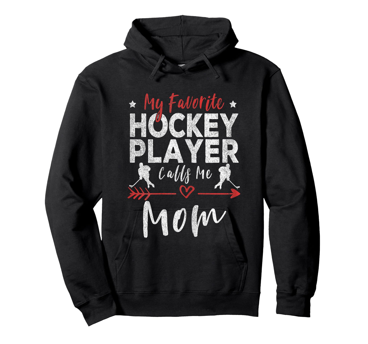 My Favorite Hockey Player Calls Me Mom Hockey Player Mom T-Shirt