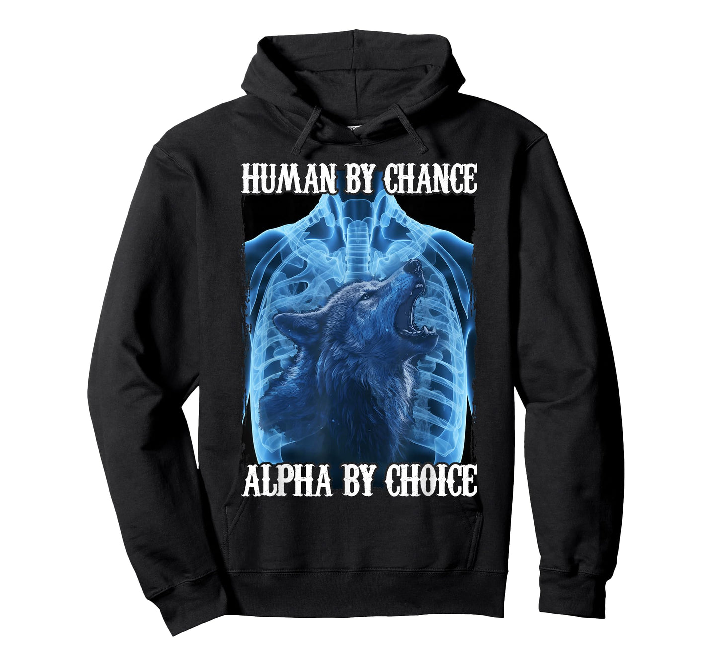 Wolf Human By Chance Alpha By Choice T-Shirt