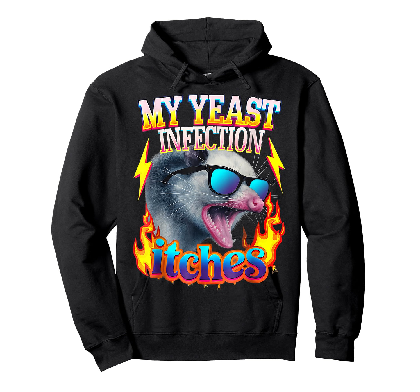 Inappropriate My Yeast Infection Itches Humor Joke Women Men T-Shirt