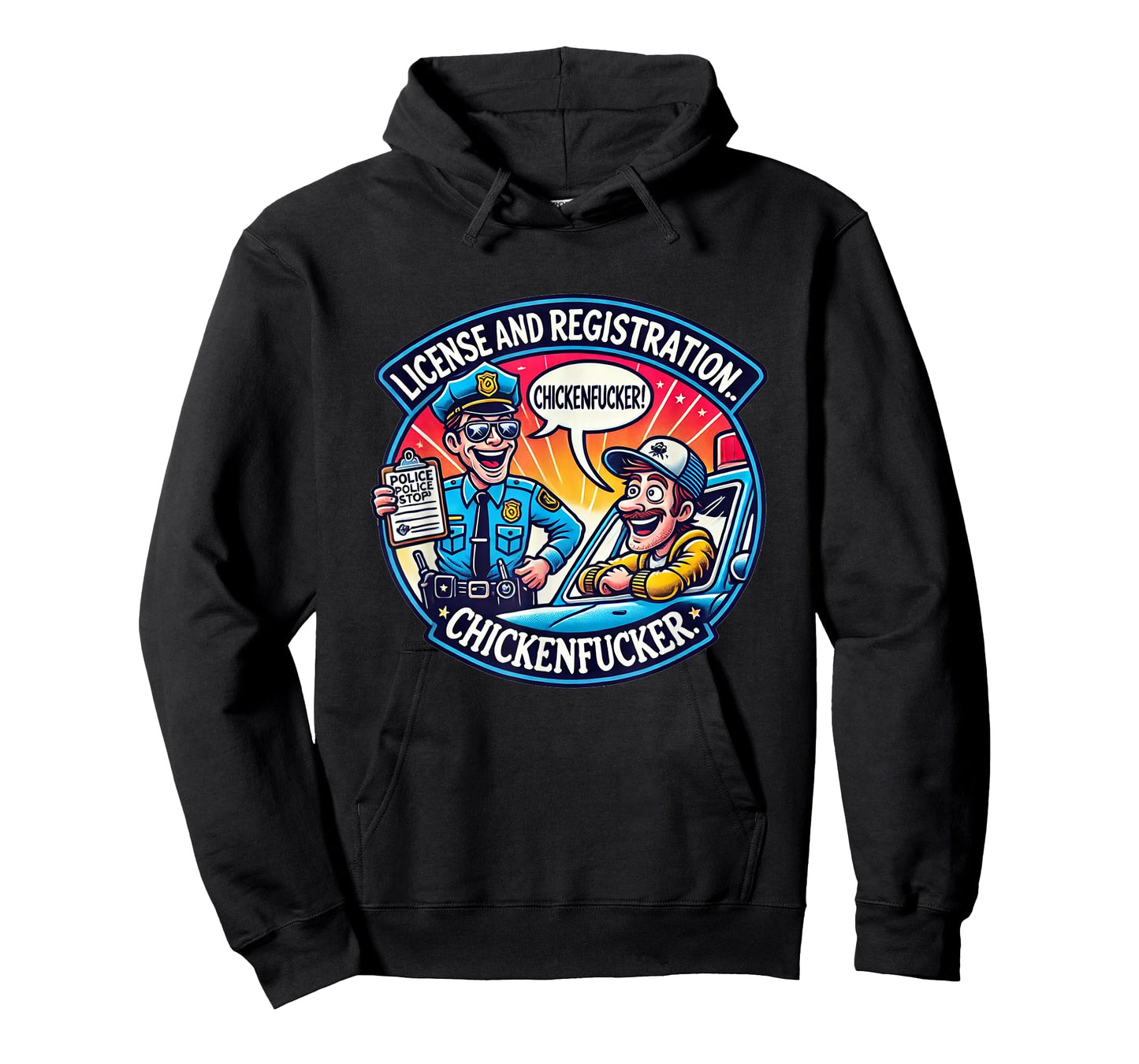 License Registration Chicken Fucker Super Funny Movie Quotes T-Shirt